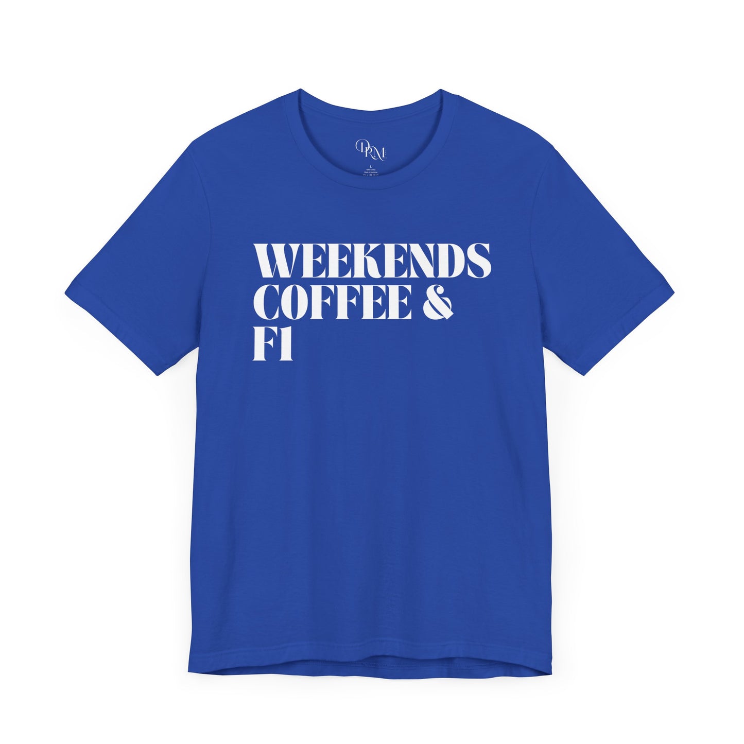Formula 1 Weekend Vibes Coffee Tee - Unisex Short Sleeve Shirt, Casual Wear, Gift for Coffee Lovers, Fun Tee for Relaxation, formula 1 fans