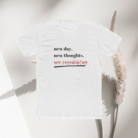 Inspirational Unisex Cotton Crew Tee - New Day, New Thoughts, New Possibilities - DiRoMi
