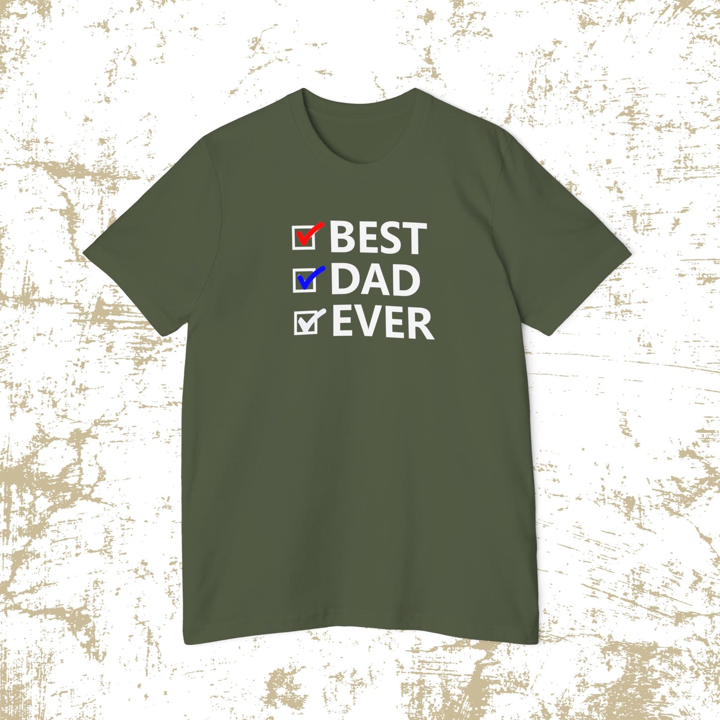 Best Dad Ever T-Shirt