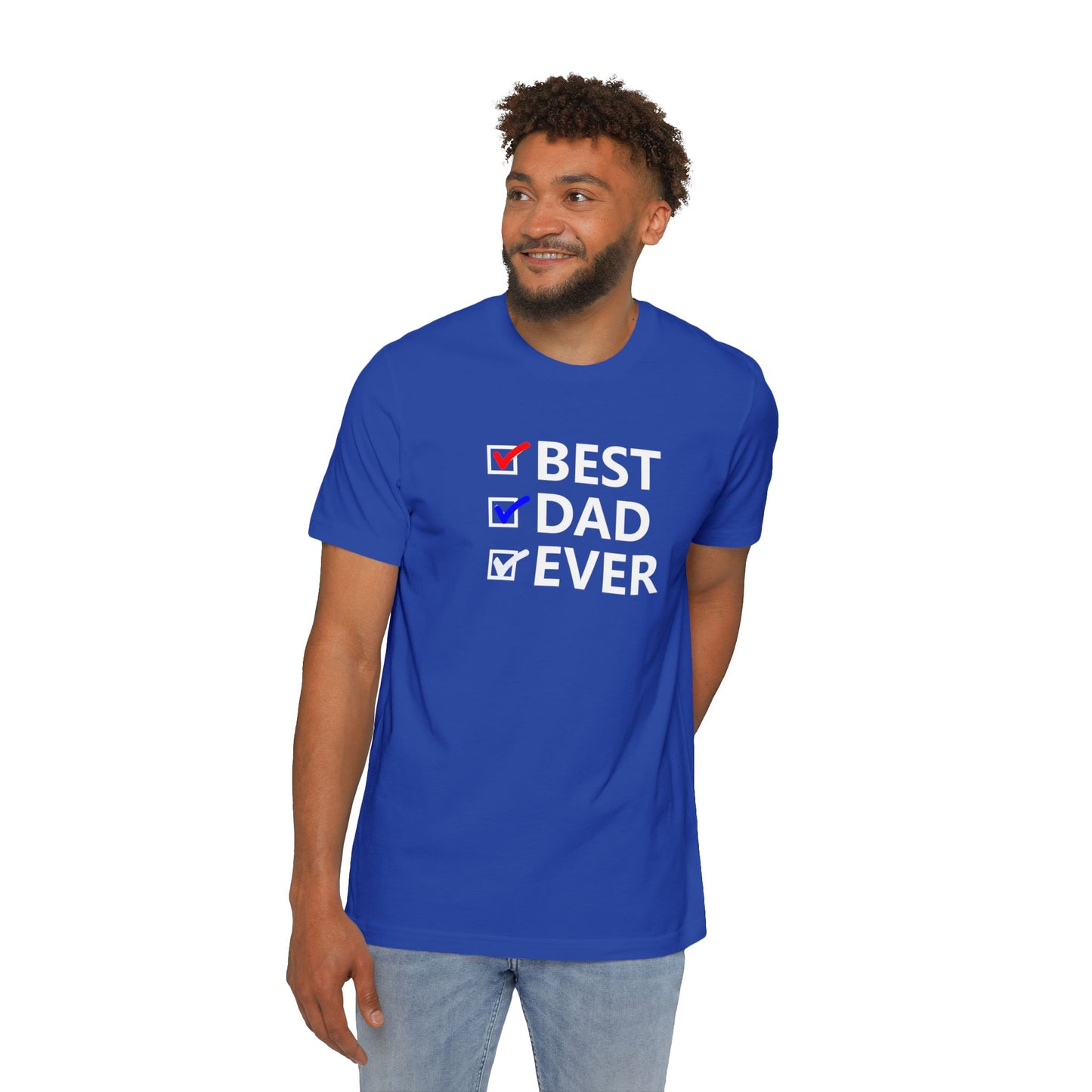 Best Dad Ever T-Shirt