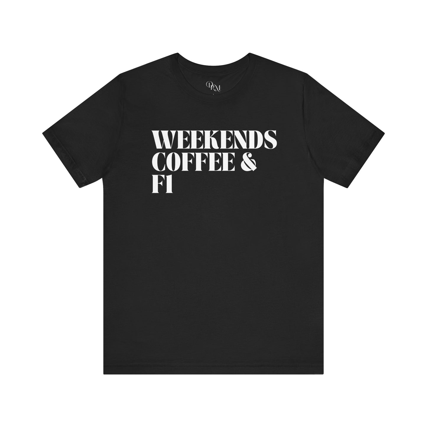 Formula 1 Weekend Vibes Coffee Tee - Unisex Short Sleeve Shirt, Casual Wear, Gift for Coffee Lovers, Fun Tee for Relaxation, formula 1 fans