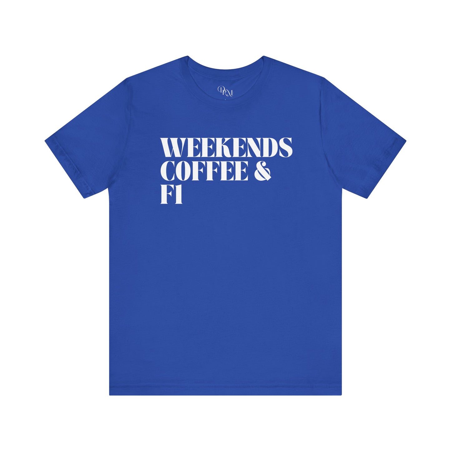 Formula 1 Weekend Vibes Coffee Tee - Unisex Short Sleeve Shirt, Casual Wear, Gift for Coffee Lovers, Fun Tee for Relaxation, formula 1 fans