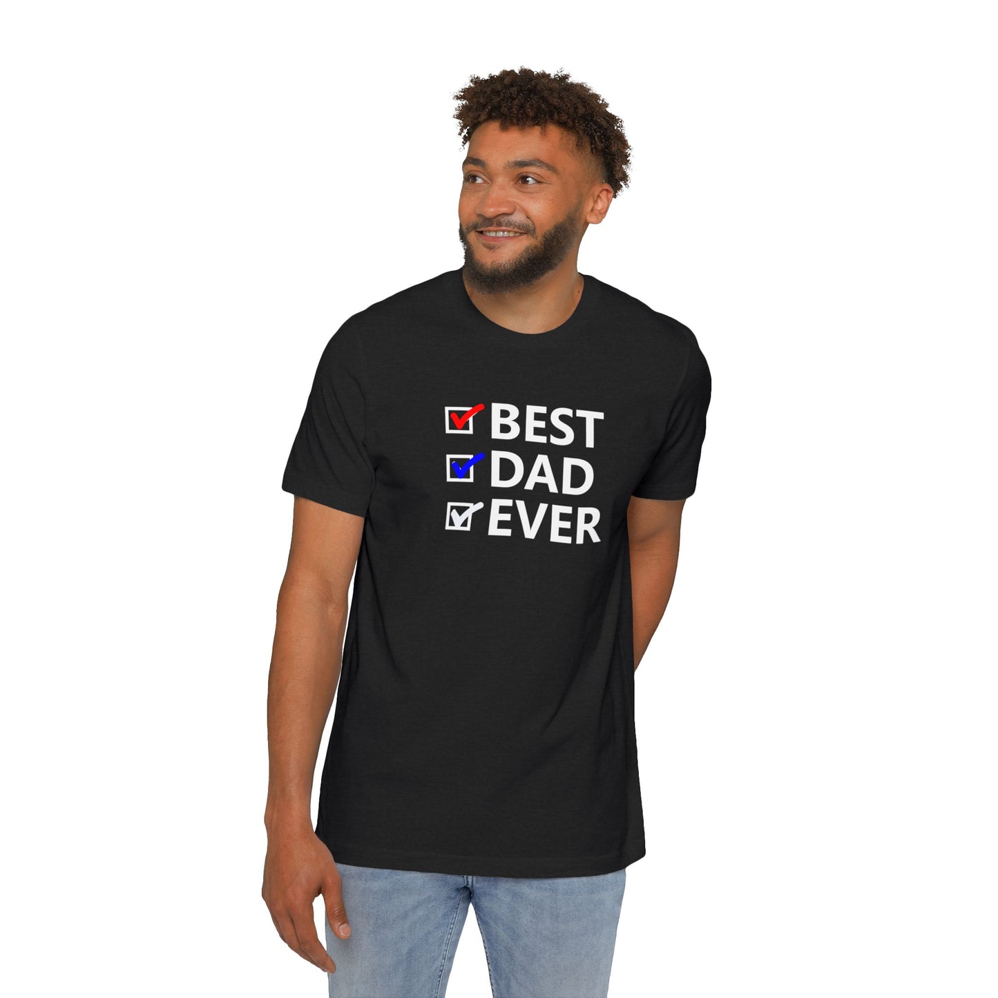 Best Dad Ever T-Shirt
