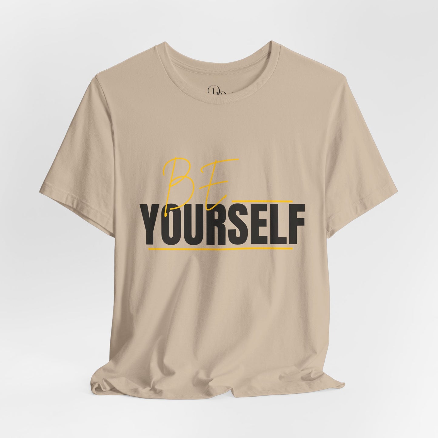 Be Yourself Inspirational Unisex T-Shirt - Perfect for Casual Wear and Self-Expression - DiRoMi