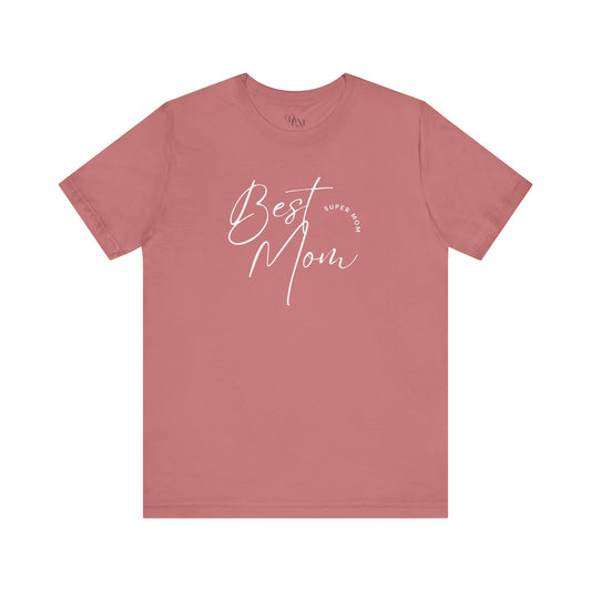Best Mom Unisex Jersey Tee, Mother's Day Gift