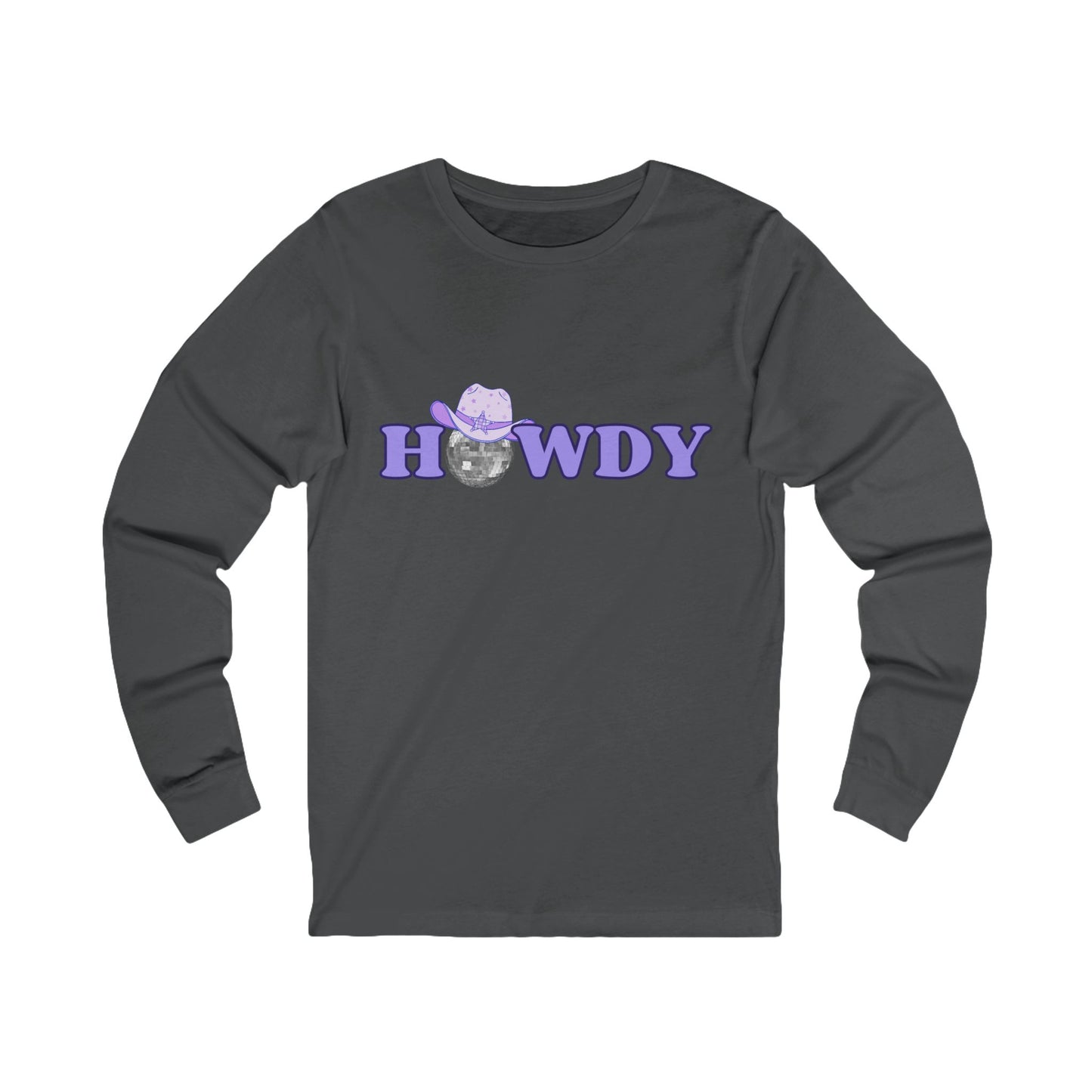 Cute 'Howdy' Long Sleeve Tee – Unisex Jersey Shirt for cowboy style Lovers - DiRoMi