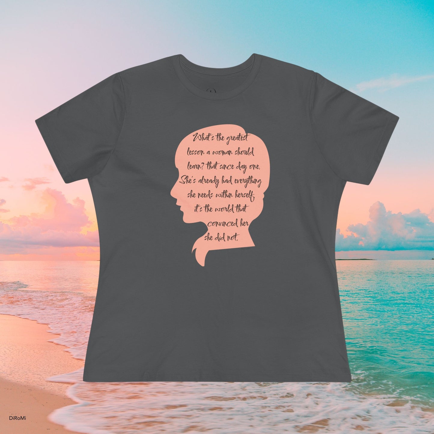 Empowering Quote Women's Cotton Tee - Soft Casual Wear - DiRoMi