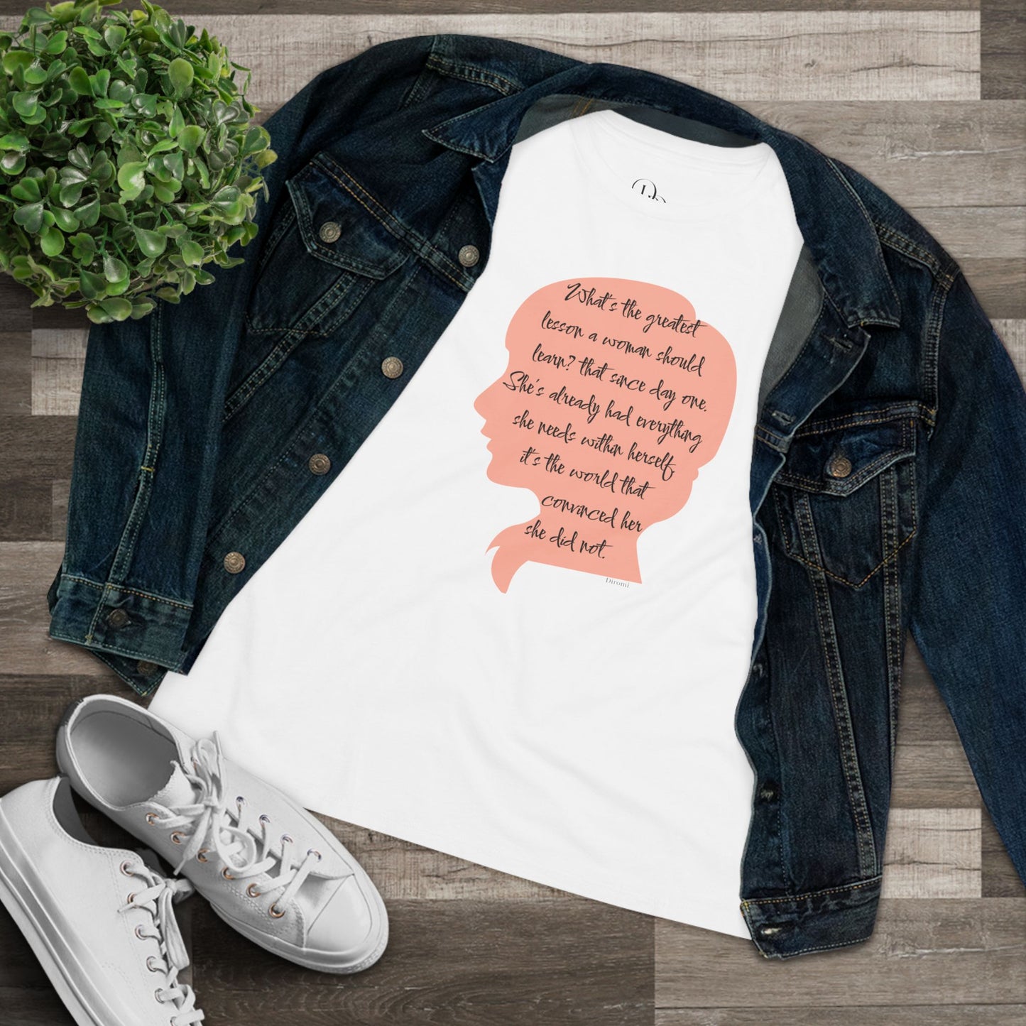 Empowering Quote Women's Cotton Tee - Soft Casual Wear - DiRoMi