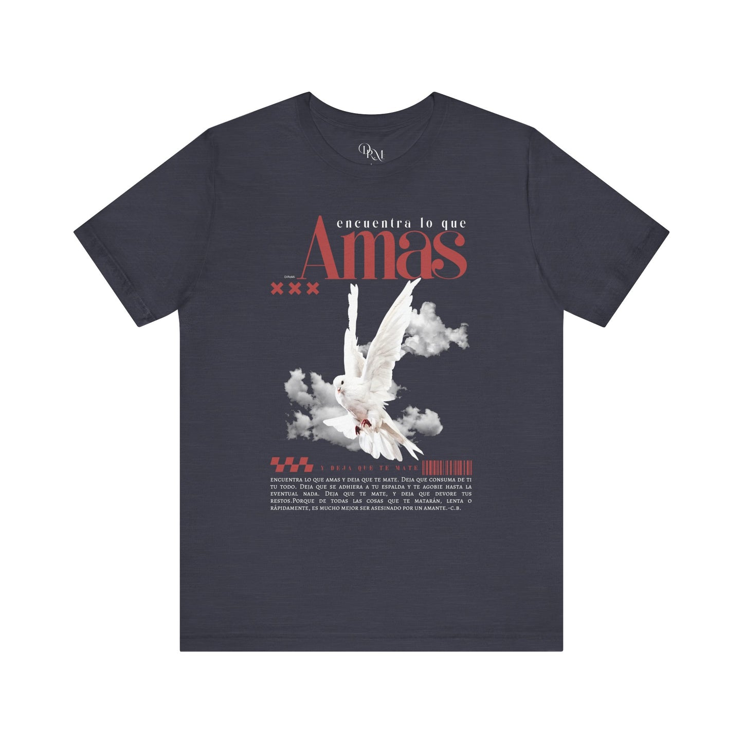 'Encuentra lo que Amas' camiseta, Vintage Fashion, Unisex Graphic - DiRoMi