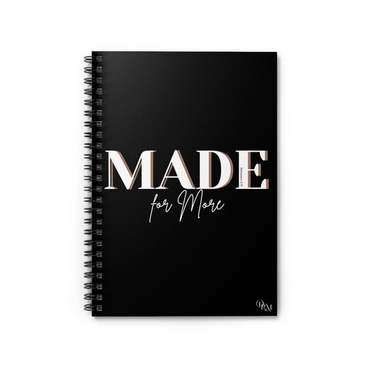 Inspirational Spiral Notebook - 'MADE for More' - DiRoMi