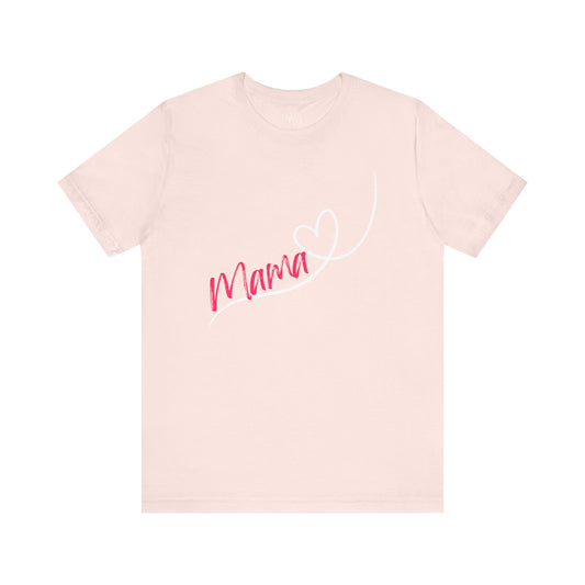 Mama Short Sleeve Tee - Cute Gift for Moms, Mother's Day Apparel, Mommy Shirt, Casual Wear, Mom Life Style, Mother's day - DiRoMi