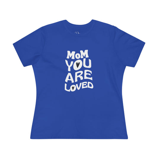 Mom You Are Loved Cotton Tee, Gift for Mother's Day, Inspirational T-Shirt, Casual Wear, Women's Love Tee, Birthday or Celebration - DiRoMi