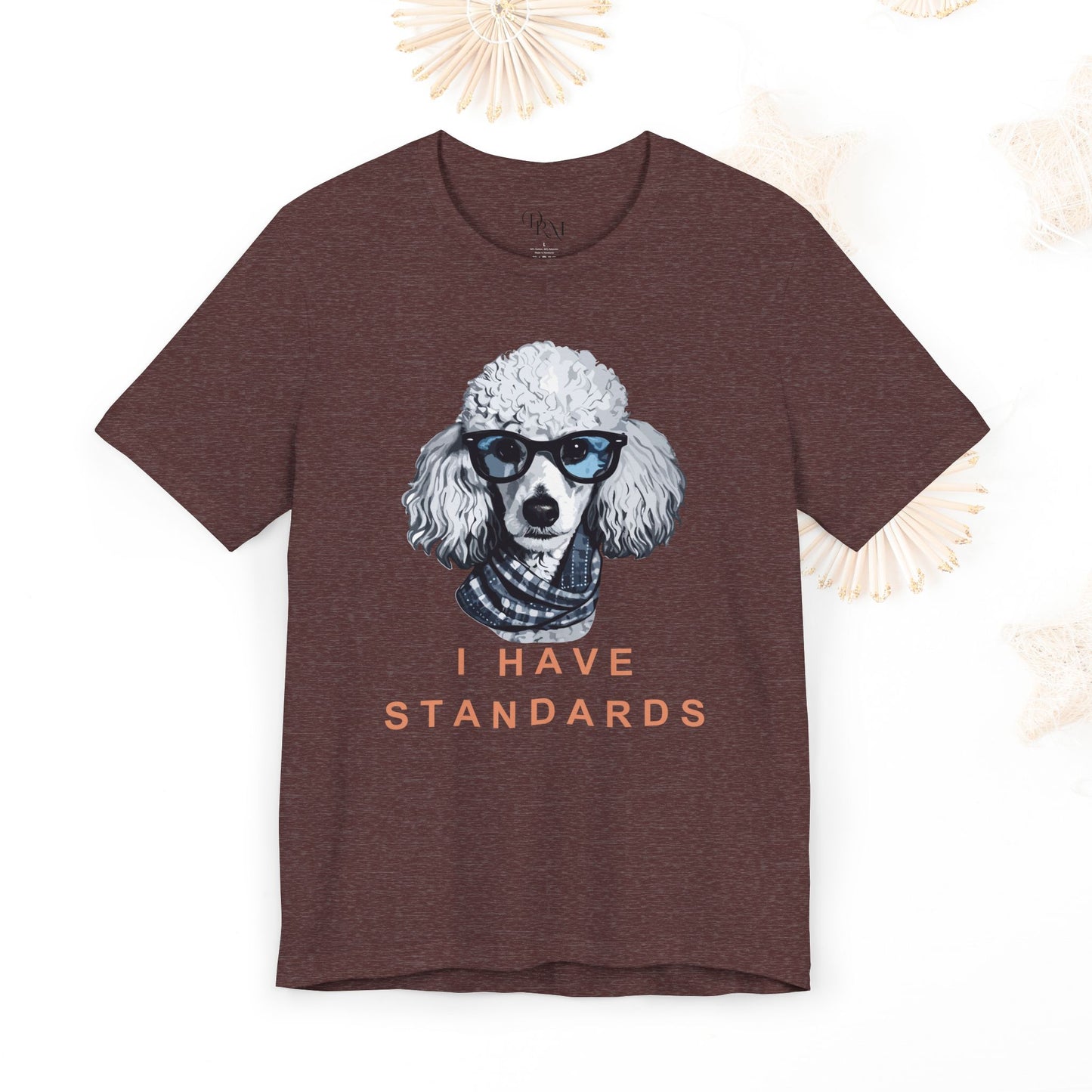 Poodle "I Have Standards" Shirt