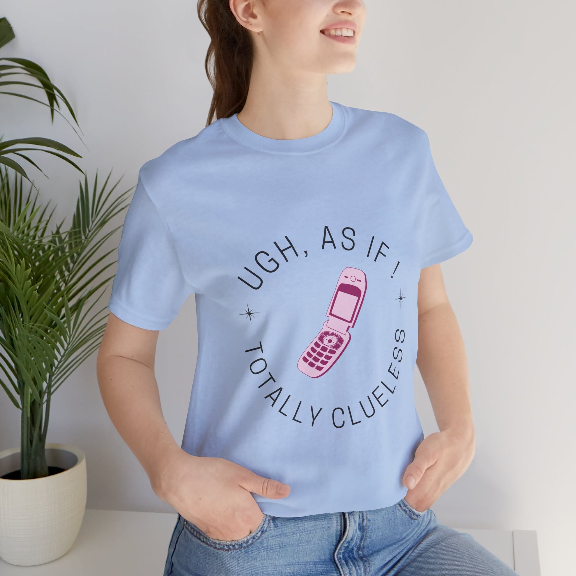 Clueless Inspired "Ugh, As If! Totally Clueless" Teen Girl T-shirt - DiRoMi