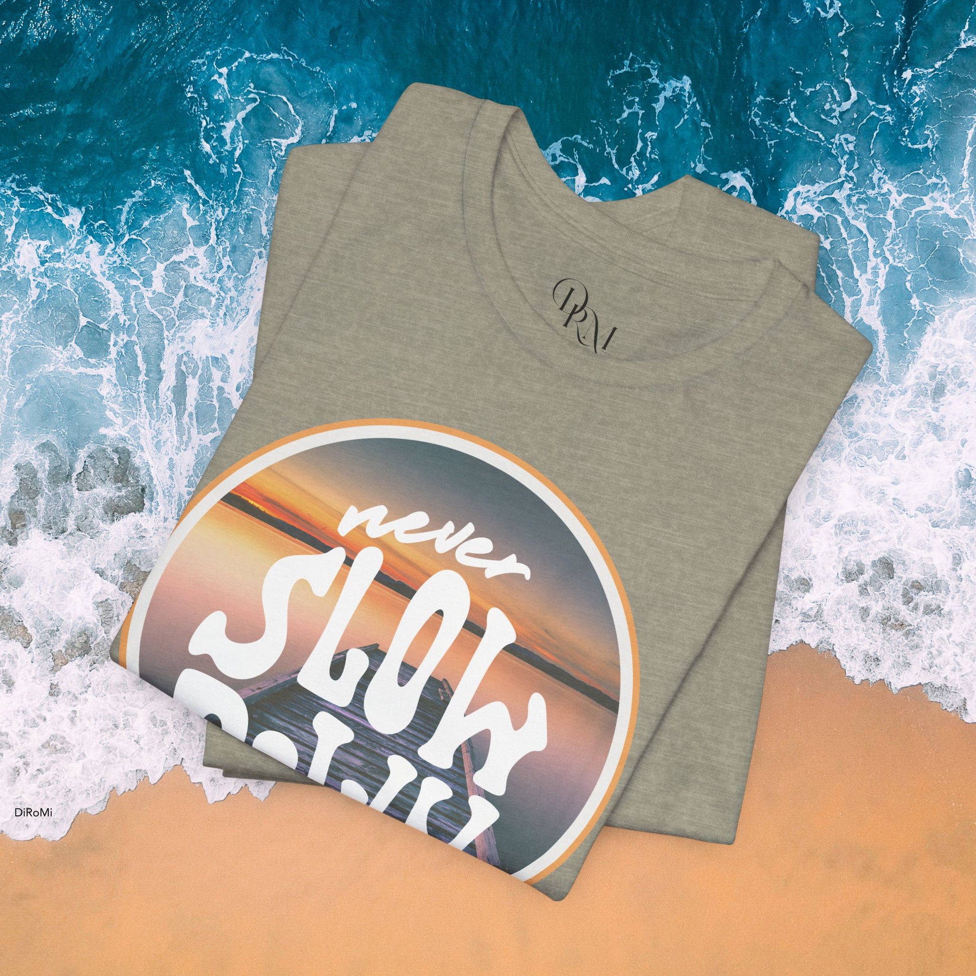 'Never Slow Down' Unisex Jersey Tee - Relaxed Fit Graphic Shirt - DiRoMi