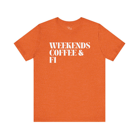 Formula 1 Weekend Vibes Coffee Tee - Unisex Short Sleeve Shirt, Casual Wear, Gift for Coffee Lovers, Fun Tee for Relaxation, formula 1 fans