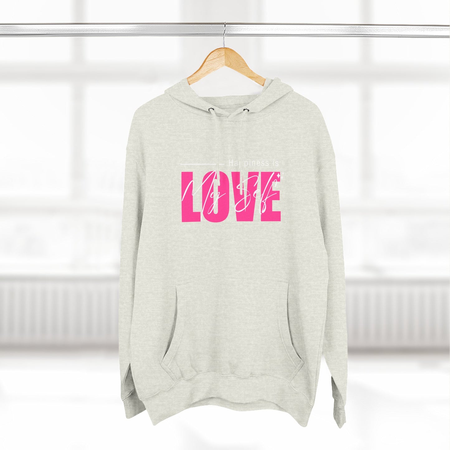 Self- Love Focused Hoodie