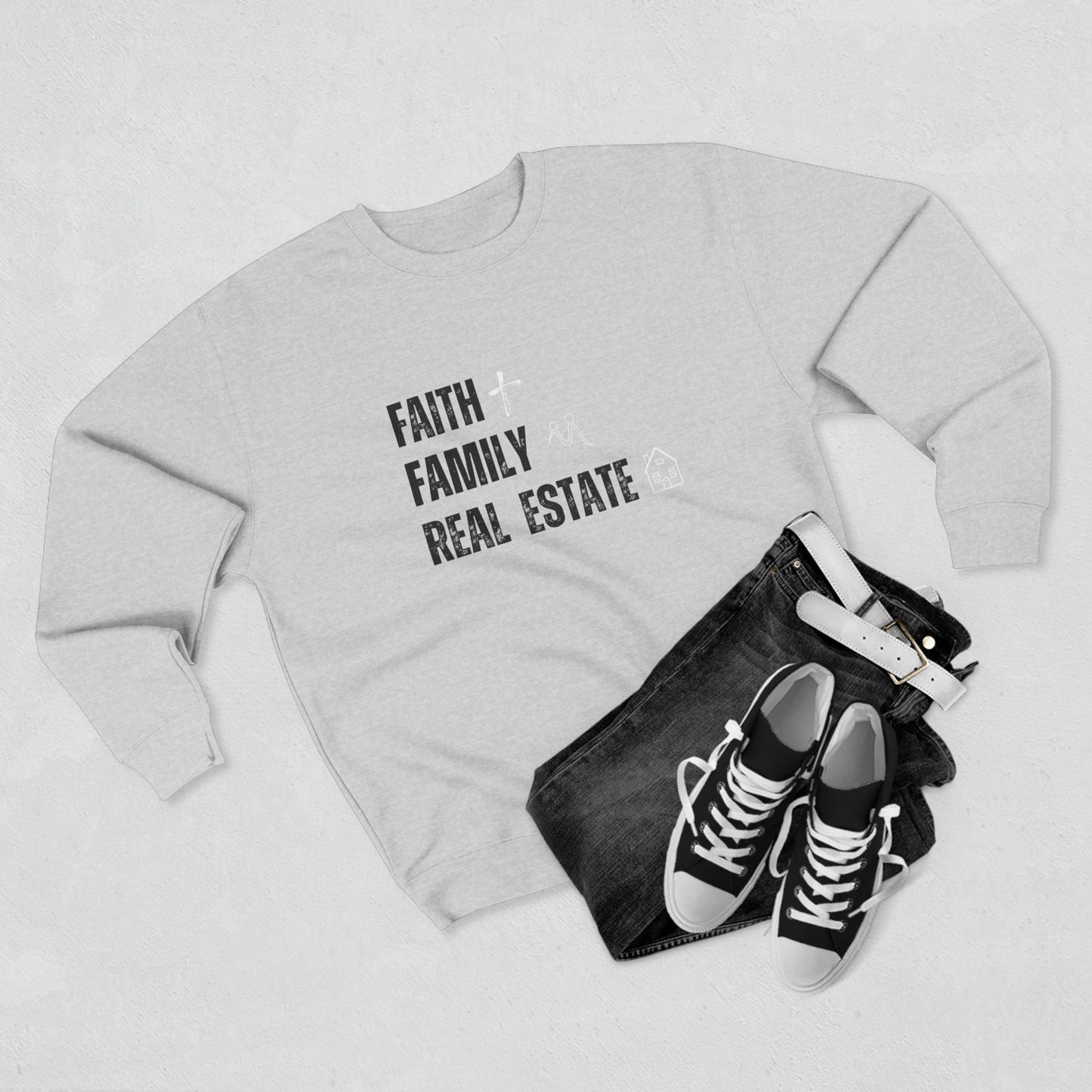 Faith Family Real Estate Sweatshirt