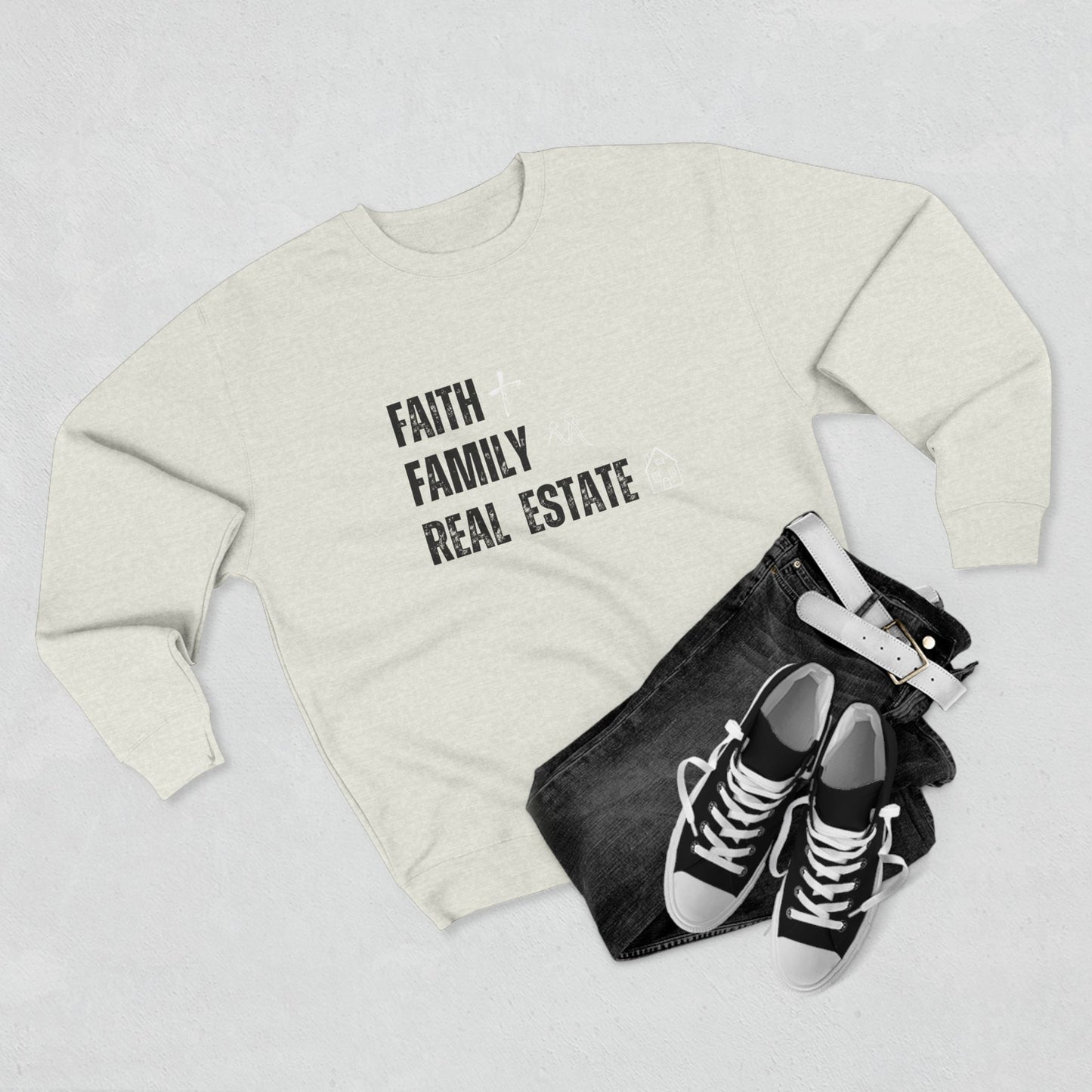 Faith Family Real Estate Sweatshirt