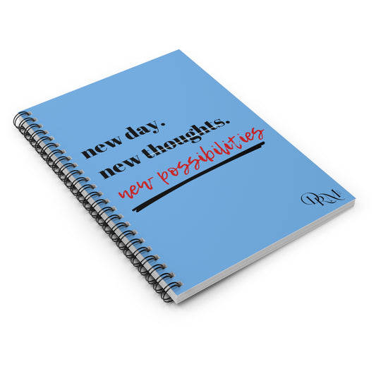Inspirational Spiral Notebook - 'New Day, New Thoughts, New Possibilities' - DiRoMi