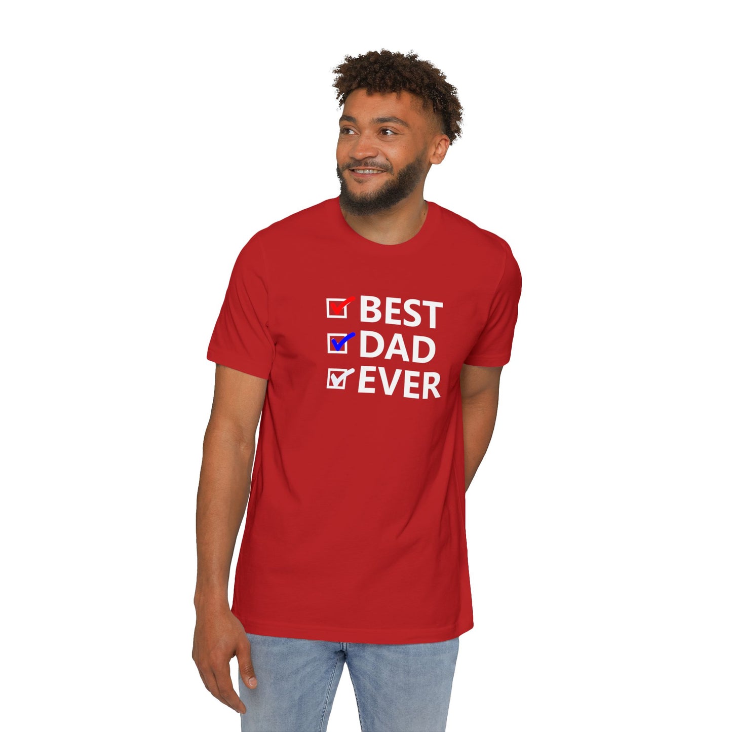 Best Dad Ever T-Shirt