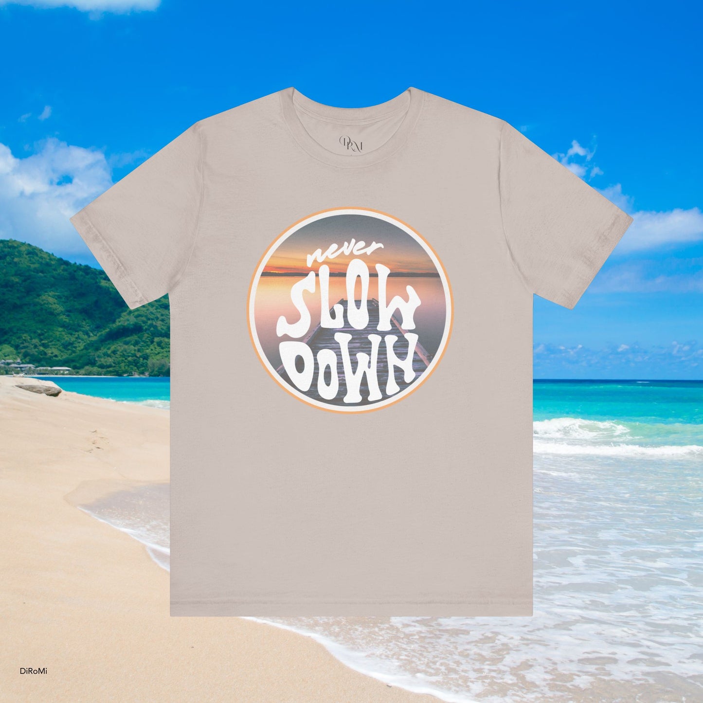 'Never Slow Down' Unisex Jersey Tee - Relaxed Fit Graphic Shirt - DiRoMi