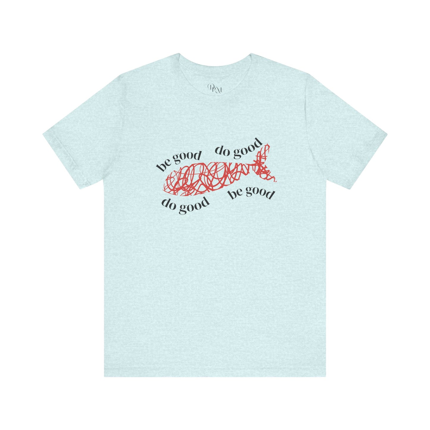 Sardines Shirt "Do Good"