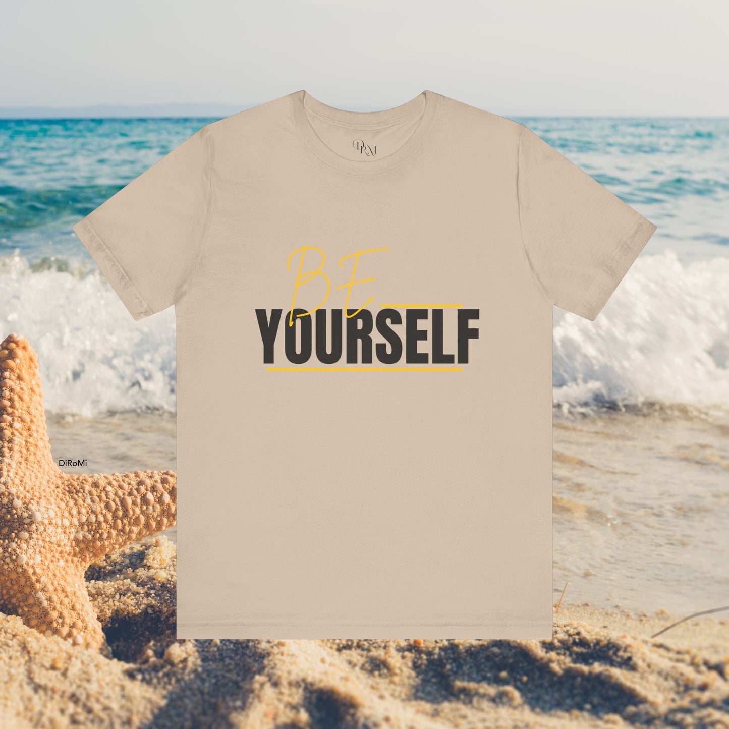 Be Yourself Inspirational Unisex T-Shirt - Perfect for Casual Wear and Self-Expression - DiRoMi