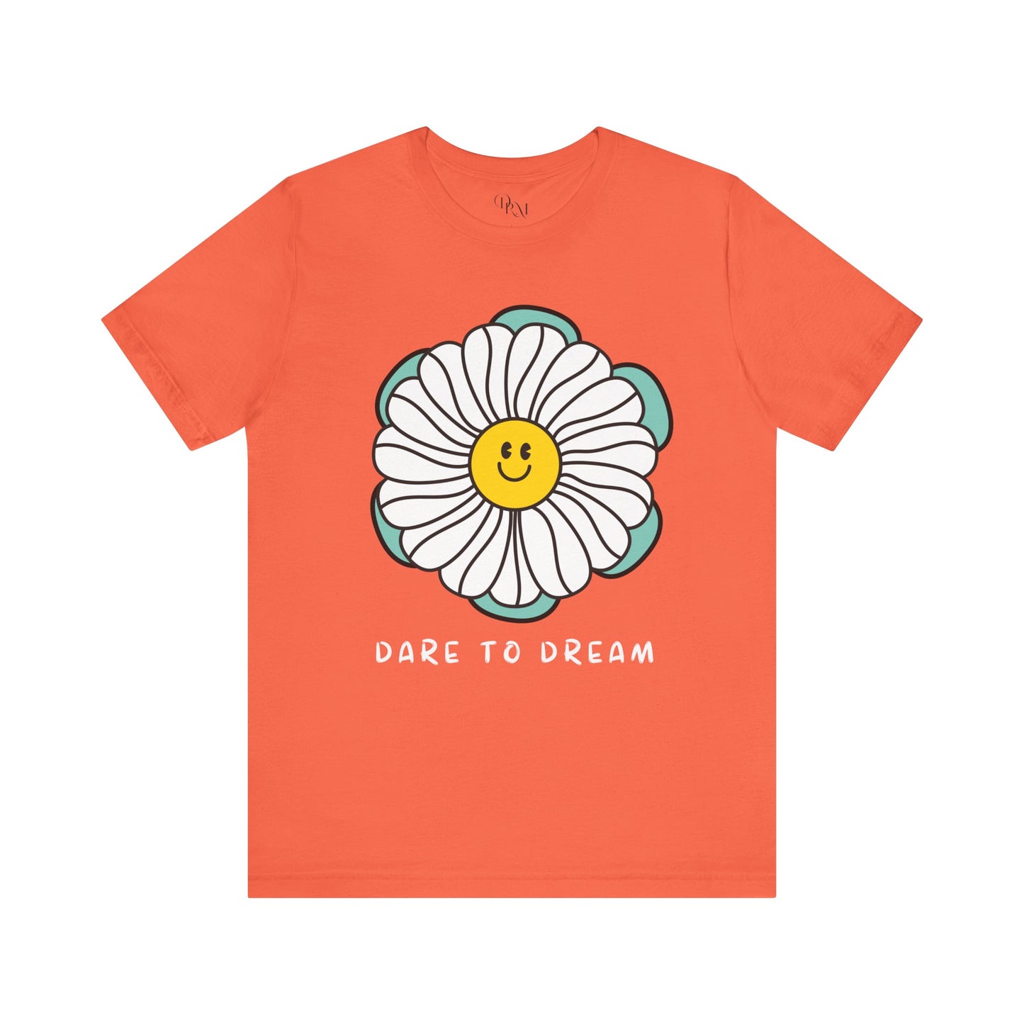 Dare to Dream Tee, Short Sleeve Shirt, Floral Motivational Tee for Relaxed Vibes, Great Gift for Friends, Inspirational Clothing, - DiRoMi