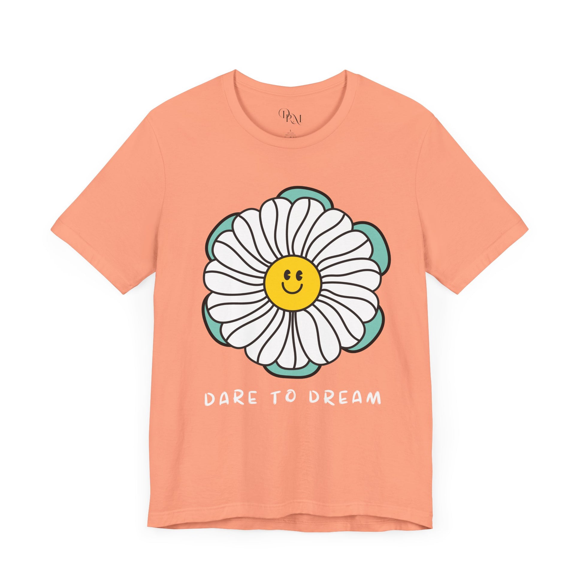 Dare to Dream Tee, Short Sleeve Shirt, Floral Motivational Tee for Relaxed Vibes, Great Gift for Friends, Inspirational Clothing, - DiRoMi