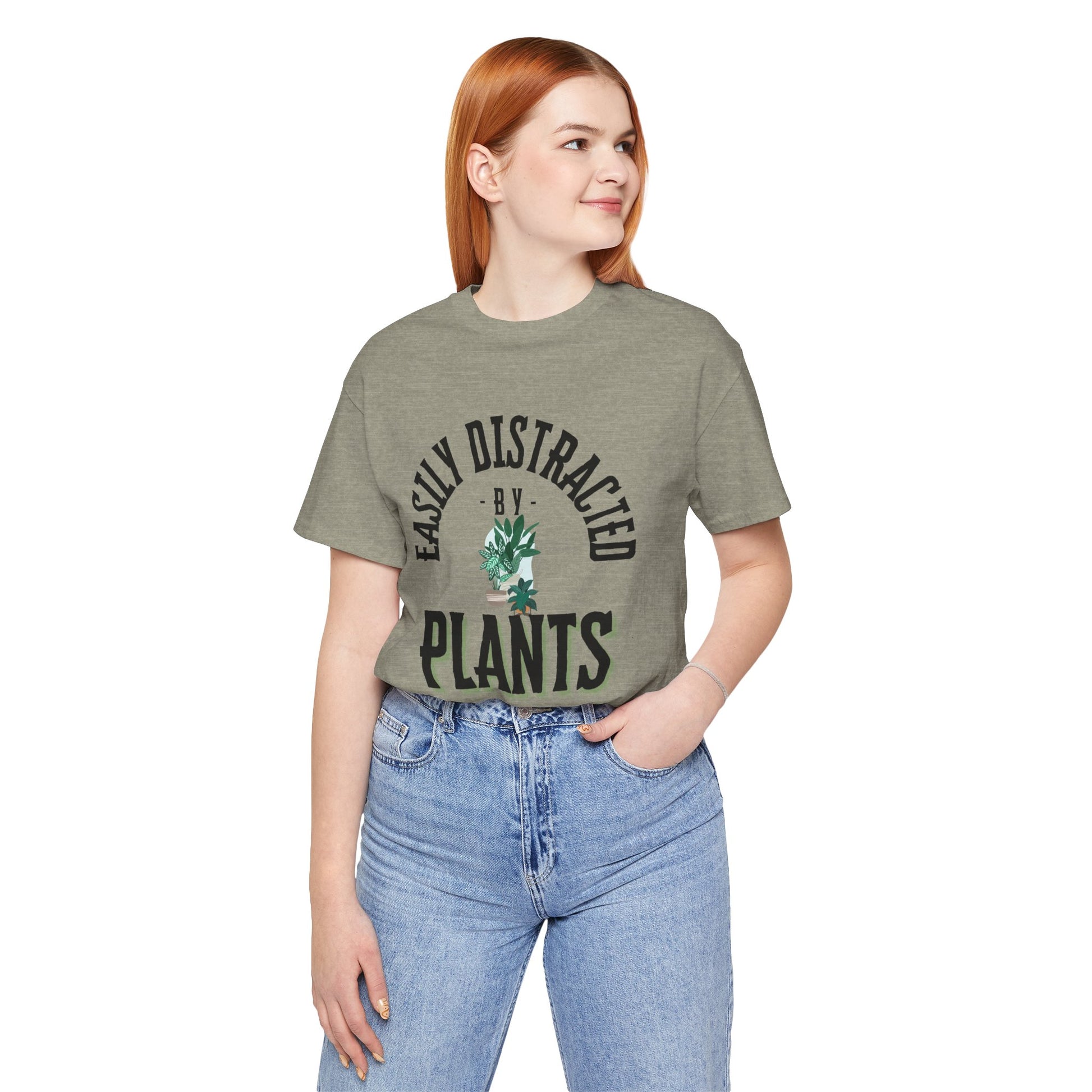 Easily Distracted by Plants Tee - Unisex Jersey Short Sleeve Shirt for Plant Lovers - DiRoMi
