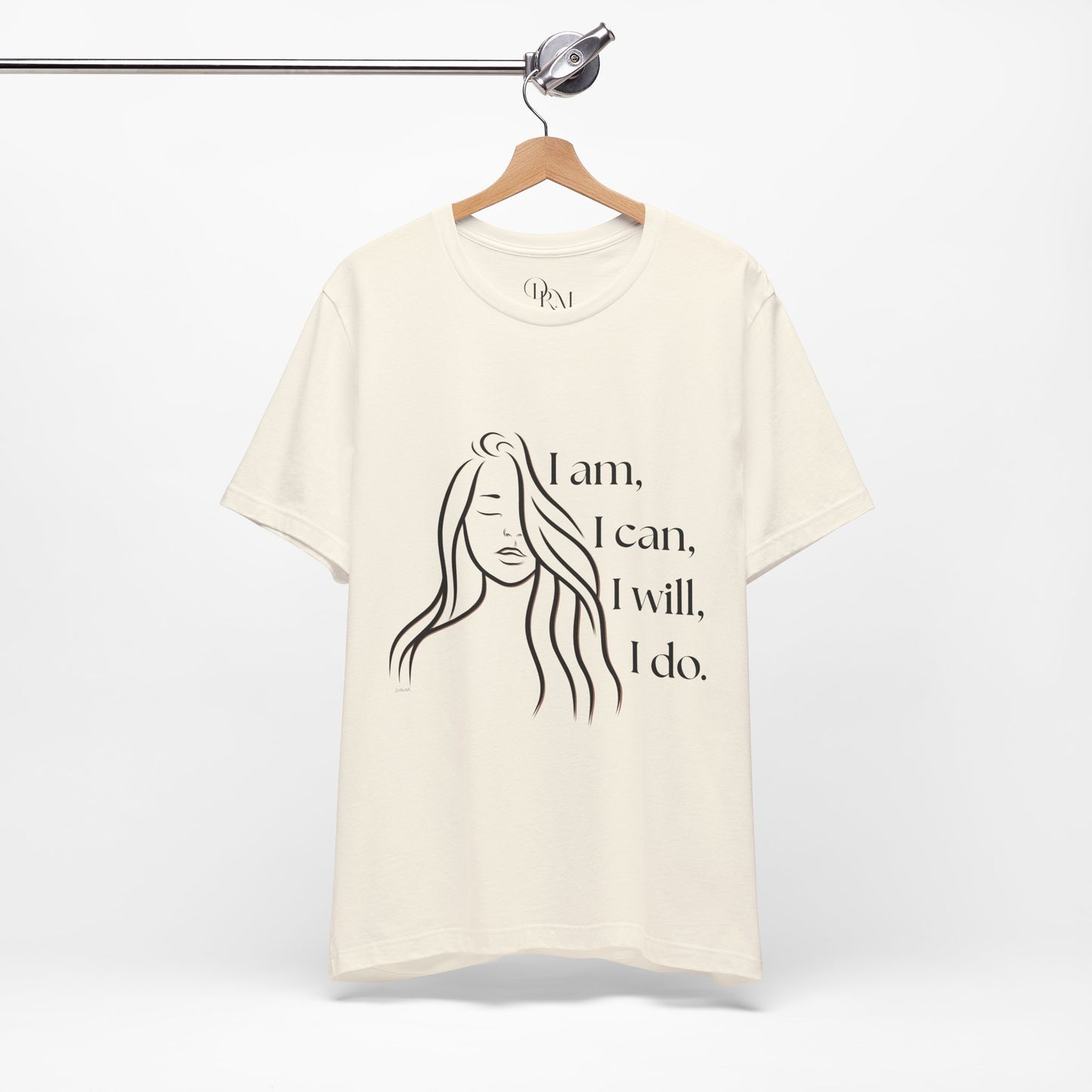 Empowering Unisex Jersey Short Sleeve Tee - "I am, I can, I will, I do" - DiRoMi