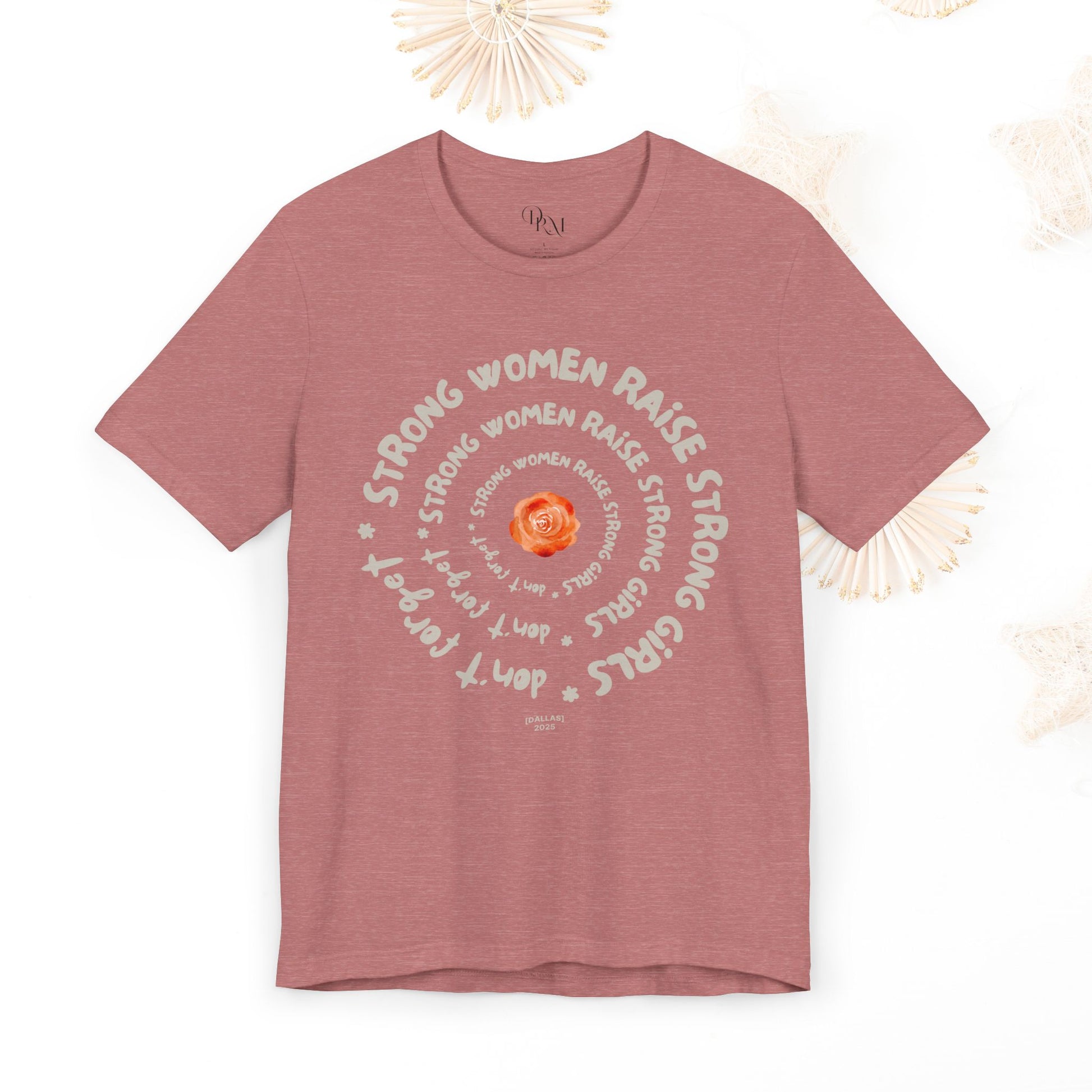 Empowering Women Tee - Strong Women Raise Strong Girls Graphic Tee, Feminist Gift, Inspirational Shirt, Mother's day gift,Gift for Her, moms - DiRoMi