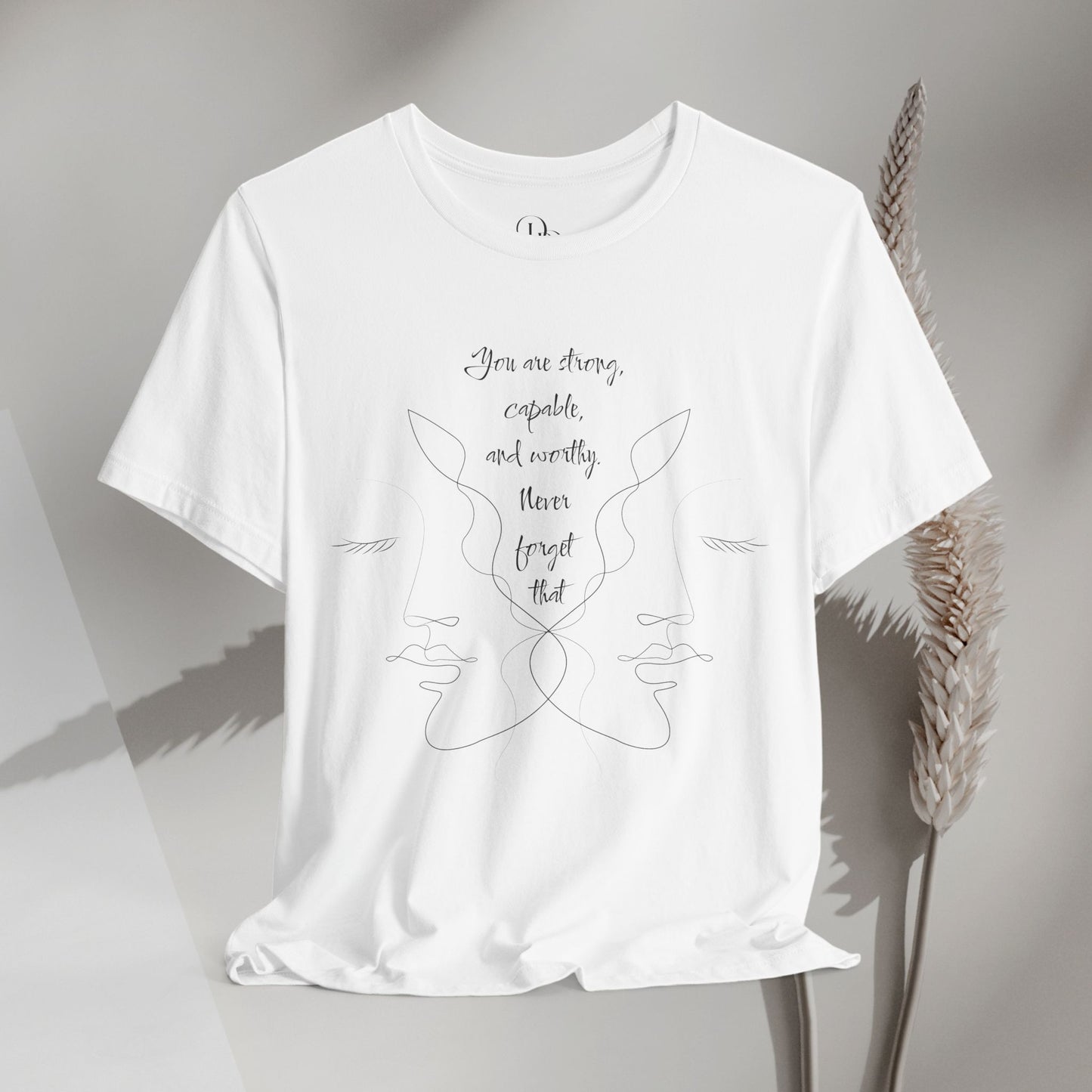 Empowerment Short Sleeve Tee - You're Strong, Capable, and Worthy Shirt - Women empowerment shirts - DiRoMi