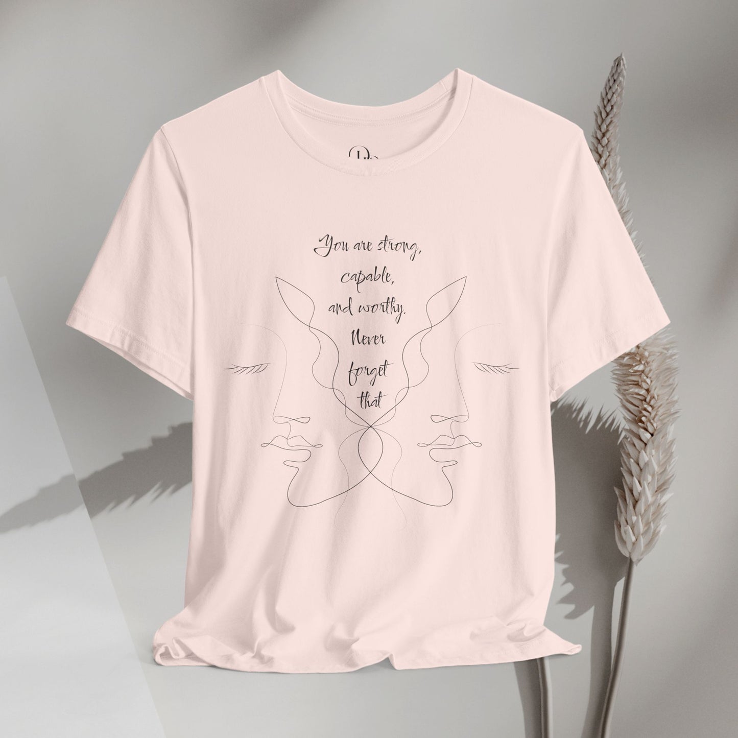 Empowerment Short Sleeve Tee - You're Strong, Capable, and Worthy Shirt - Women empowerment shirts - DiRoMi