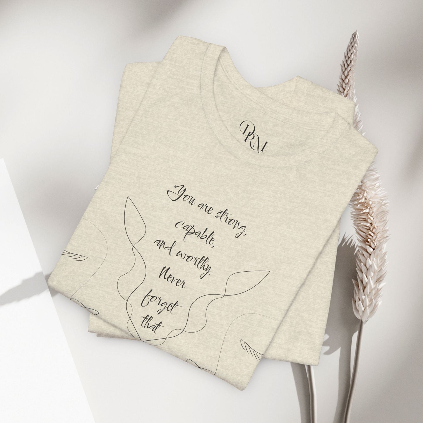 Empowerment Short Sleeve Tee - You're Strong, Capable, and Worthy Shirt - Women empowerment shirts - DiRoMi