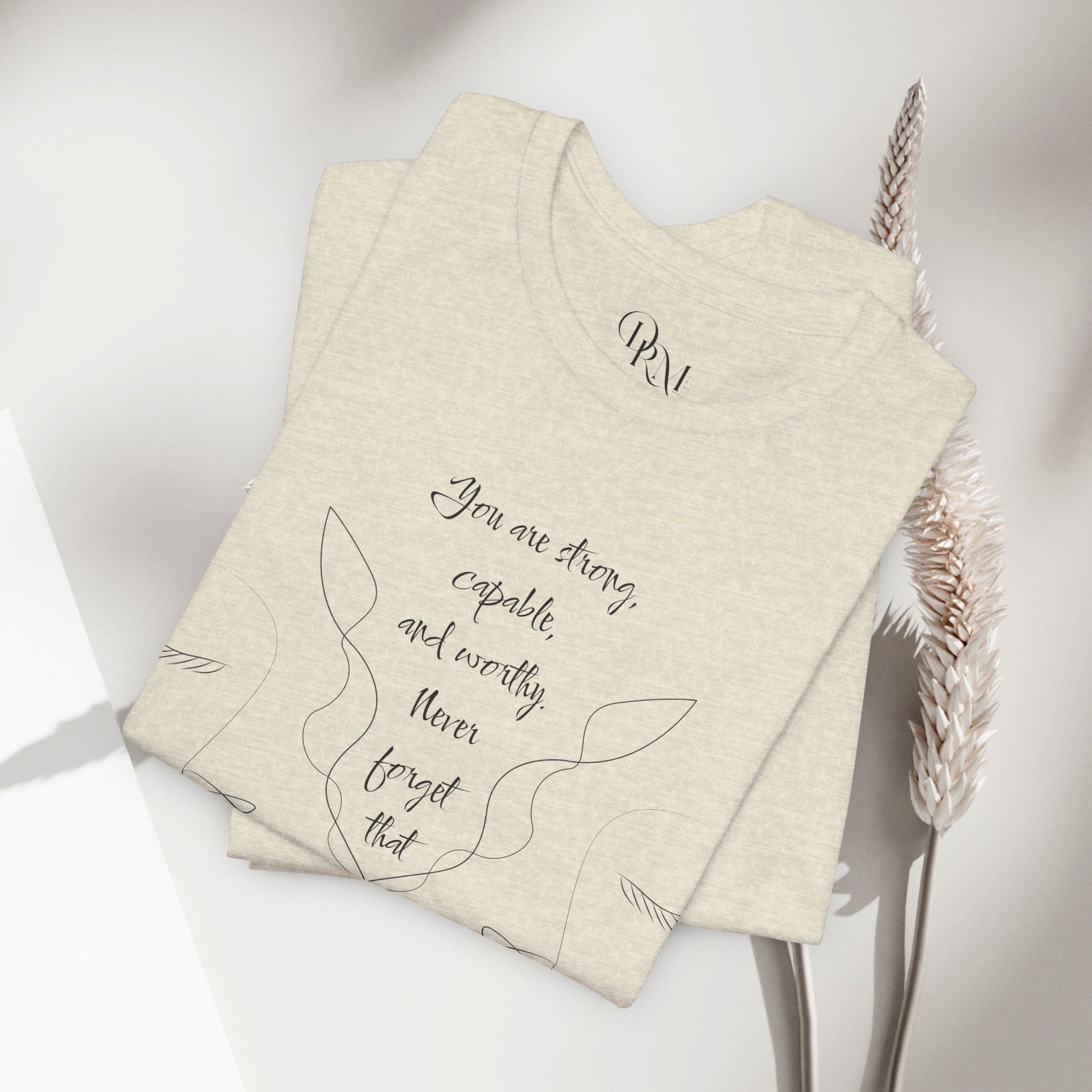 Empowerment Short Sleeve Tee - You're Strong, Capable, and Worthy Shirt - Women empowerment shirts - DiRoMi