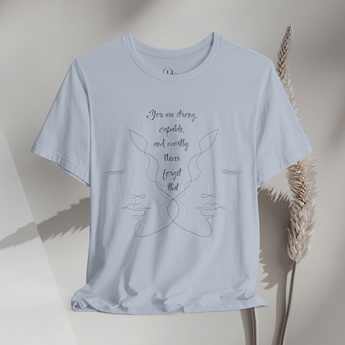 Empowerment Short Sleeve Tee - You're Strong, Capable, and Worthy Shirt - Women empowerment shirts - DiRoMi