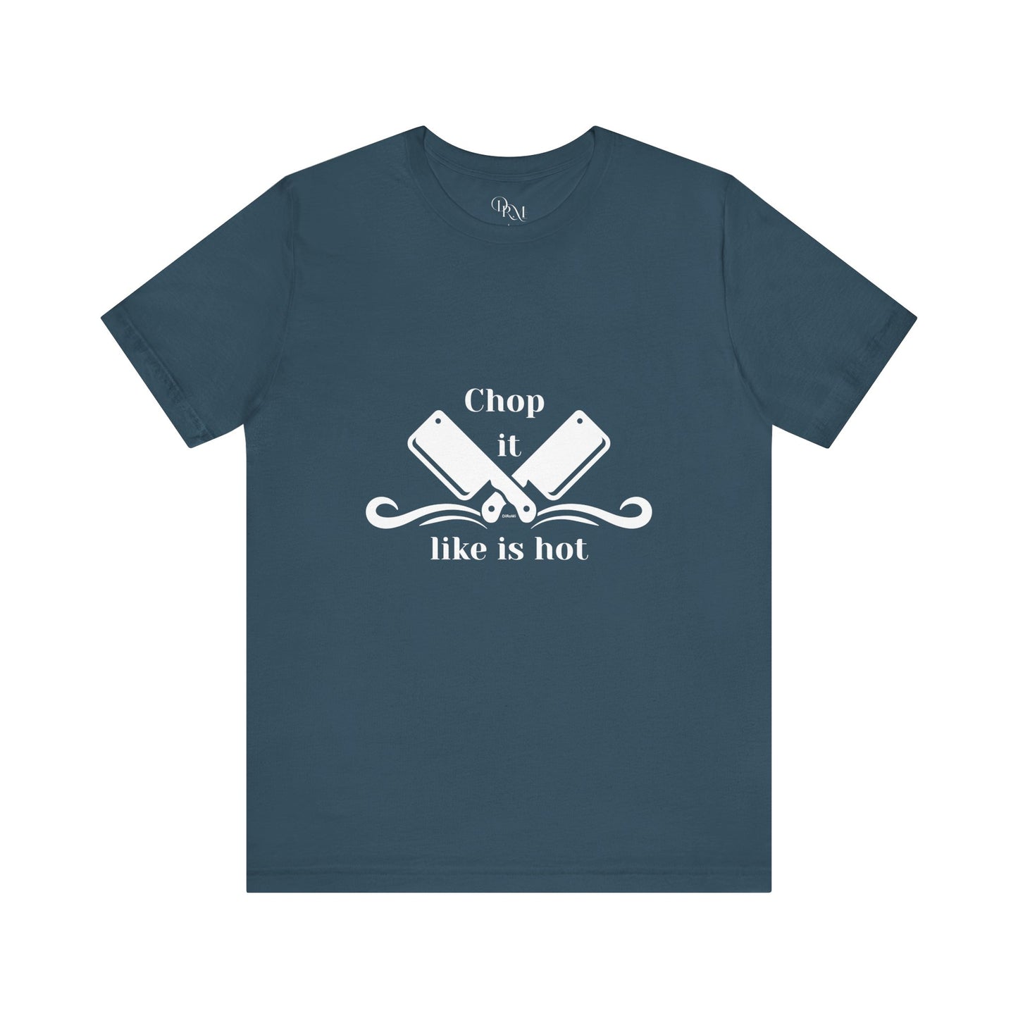Funny Chef Tee - "Chop it like it's hot" Unisex Jersey Short Sleeve T-Shirt - DiRoMi