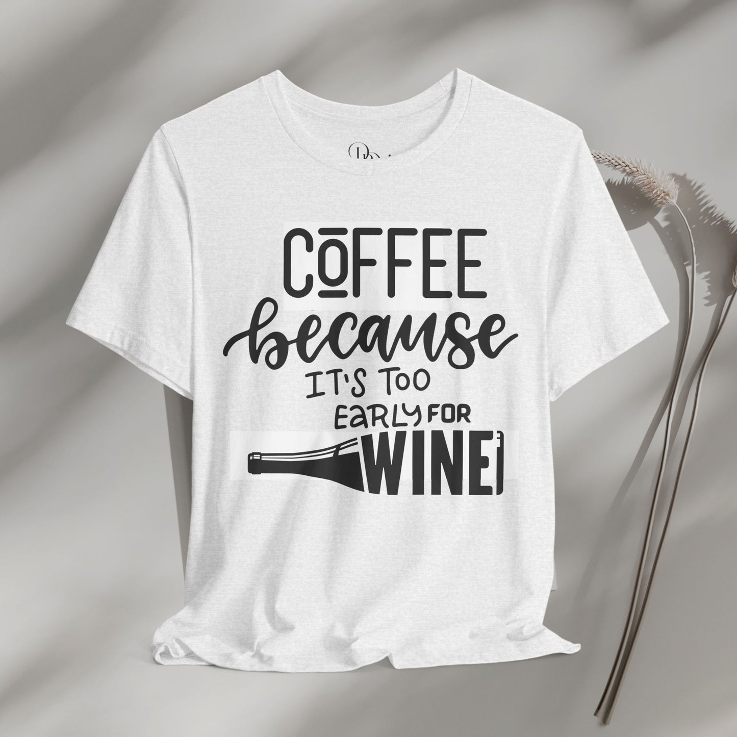 Funny Coffee and Wine Unisex Jersey Tee - Perfect for Wine Lovers - DiRoMi