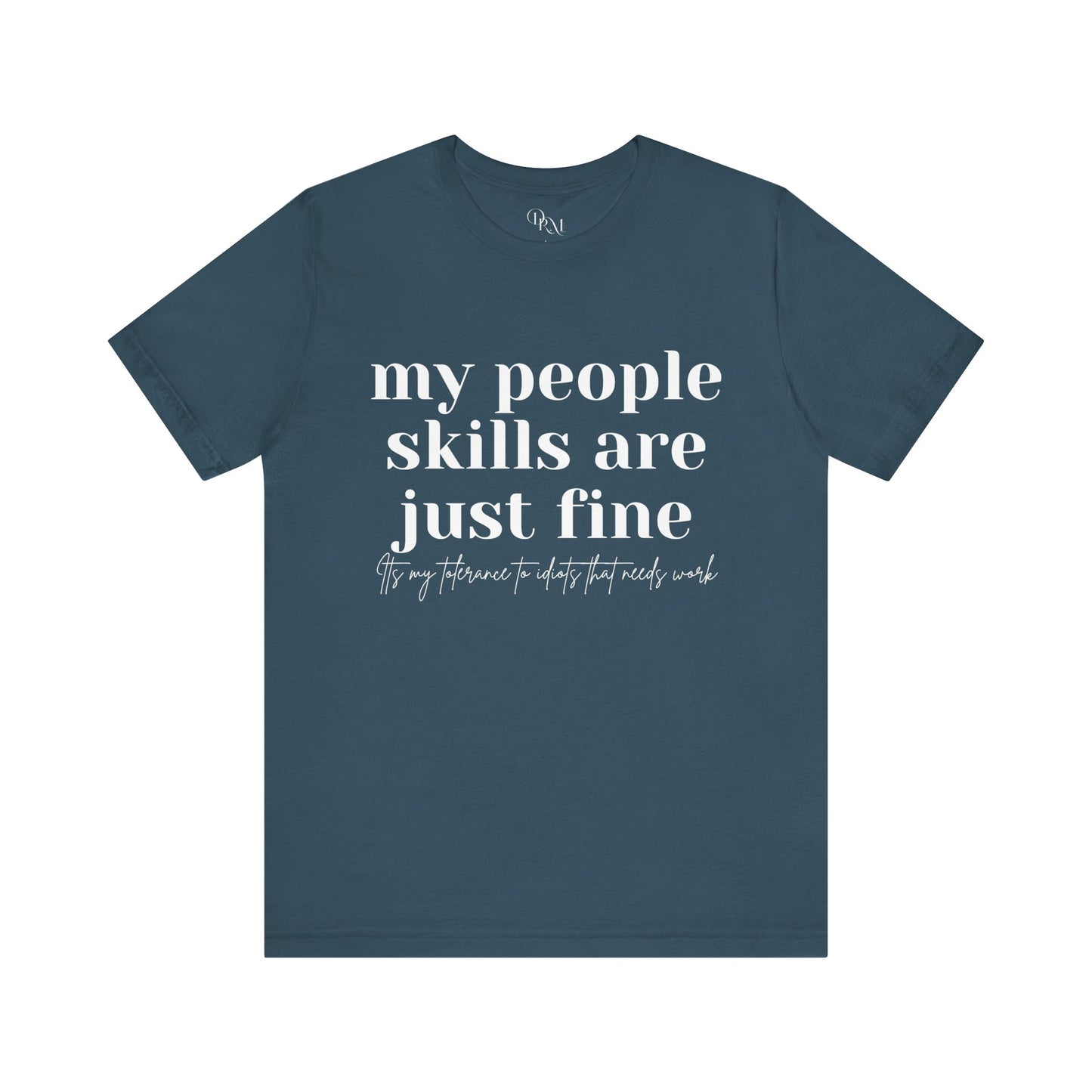 Funny People Skills Unisex Short Sleeve Tee - DiRoMi