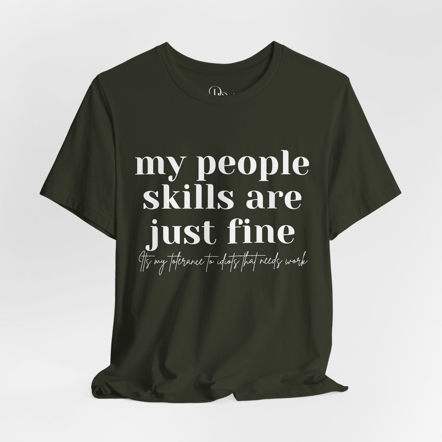 Funny People Skills Unisex Short Sleeve Tee - DiRoMi