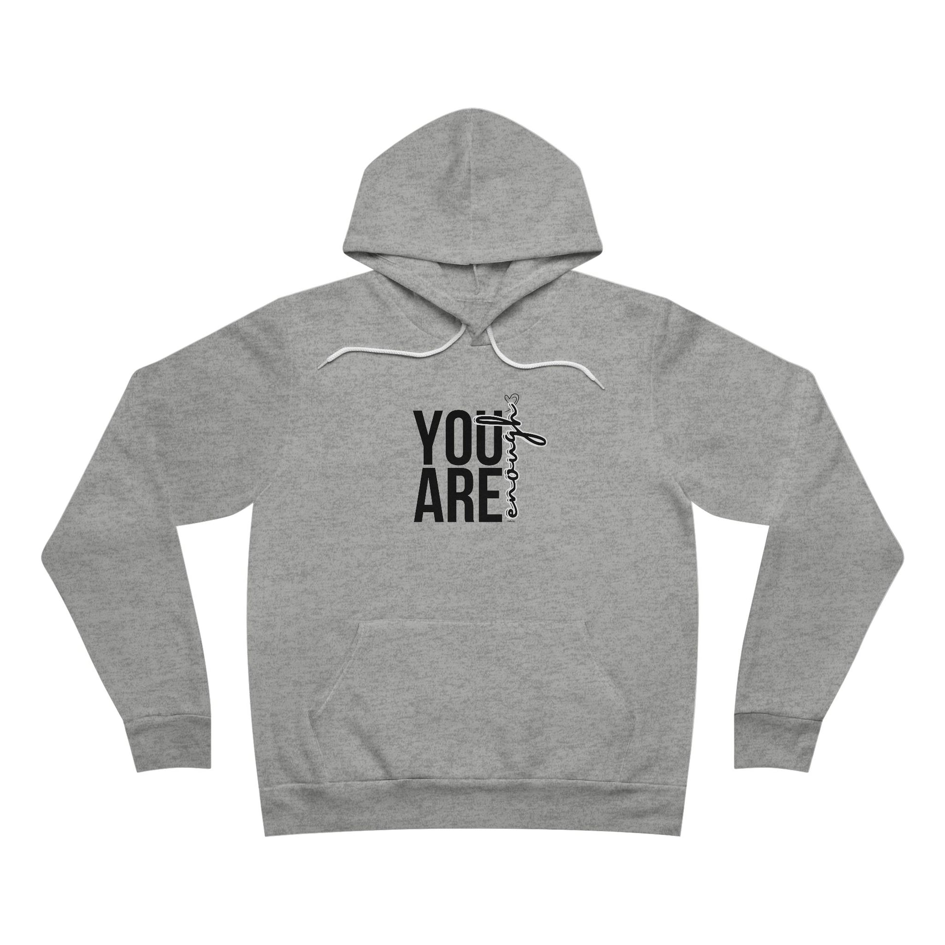 Inspirational Unisex Hoodie - "You Are Enough" - Cozy & Motivational Wear - DiRoMi