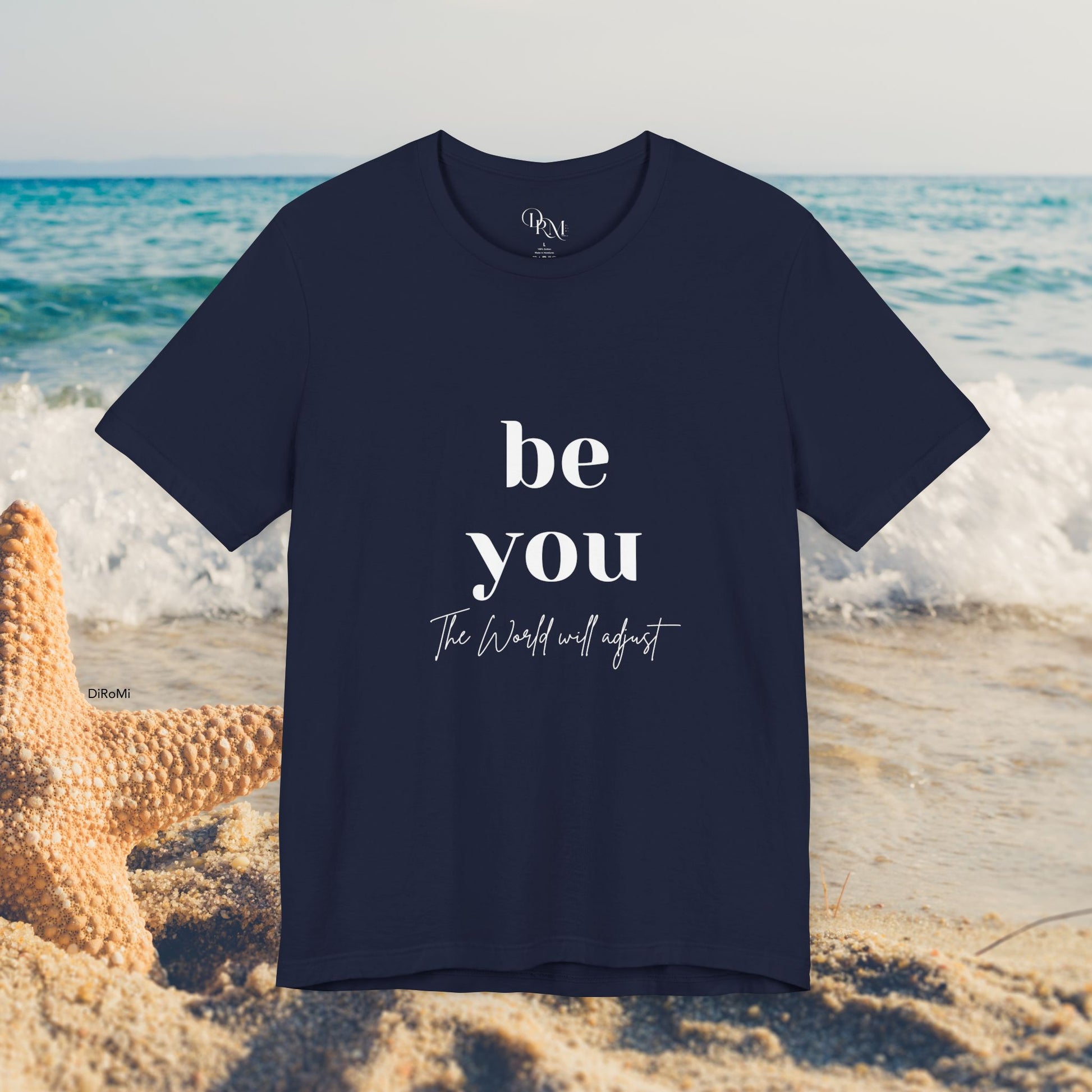 Inspirational Unisex Jersey Tee - 'Be You' Design - DiRoMi