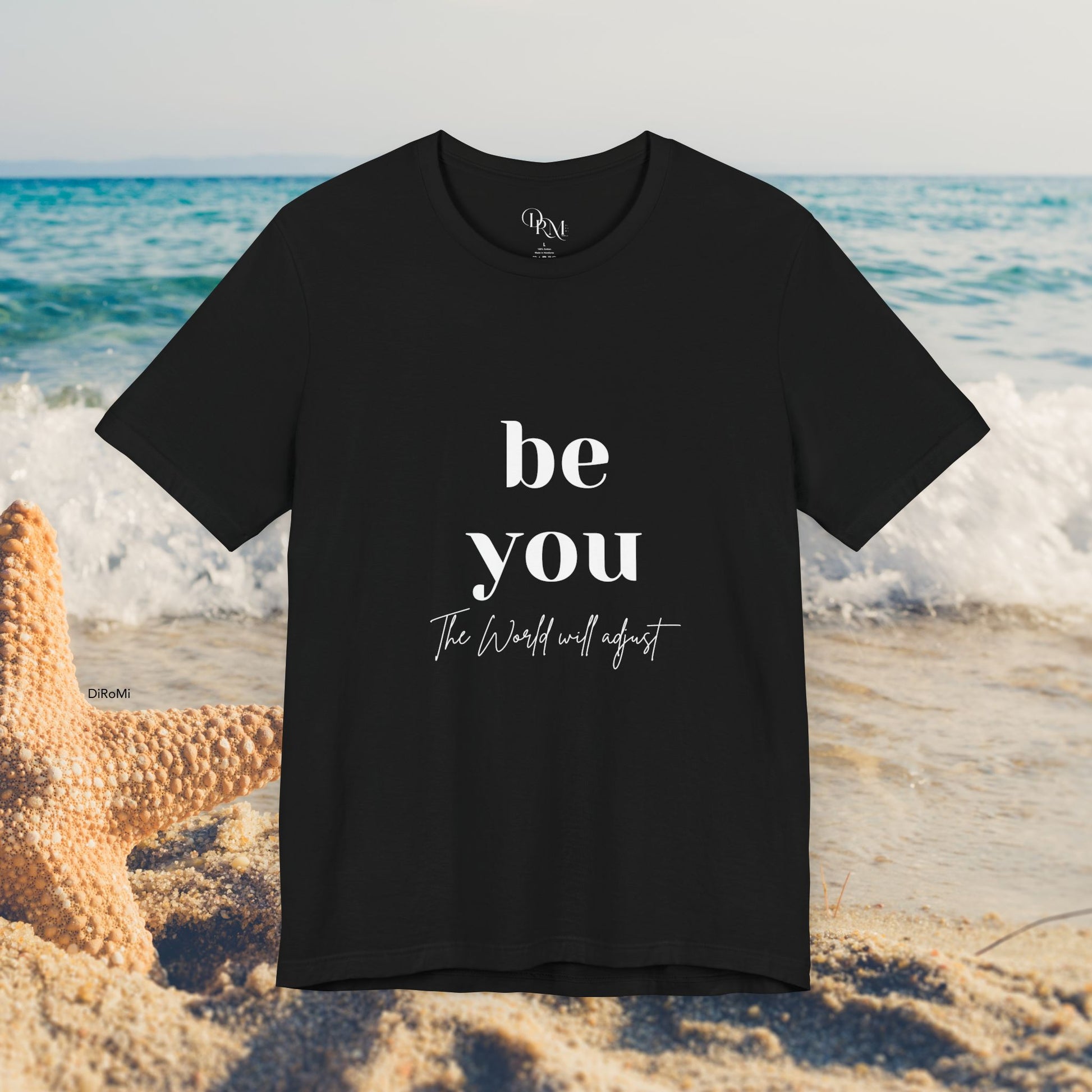 Inspirational Unisex Jersey Tee - 'Be You' Design - DiRoMi