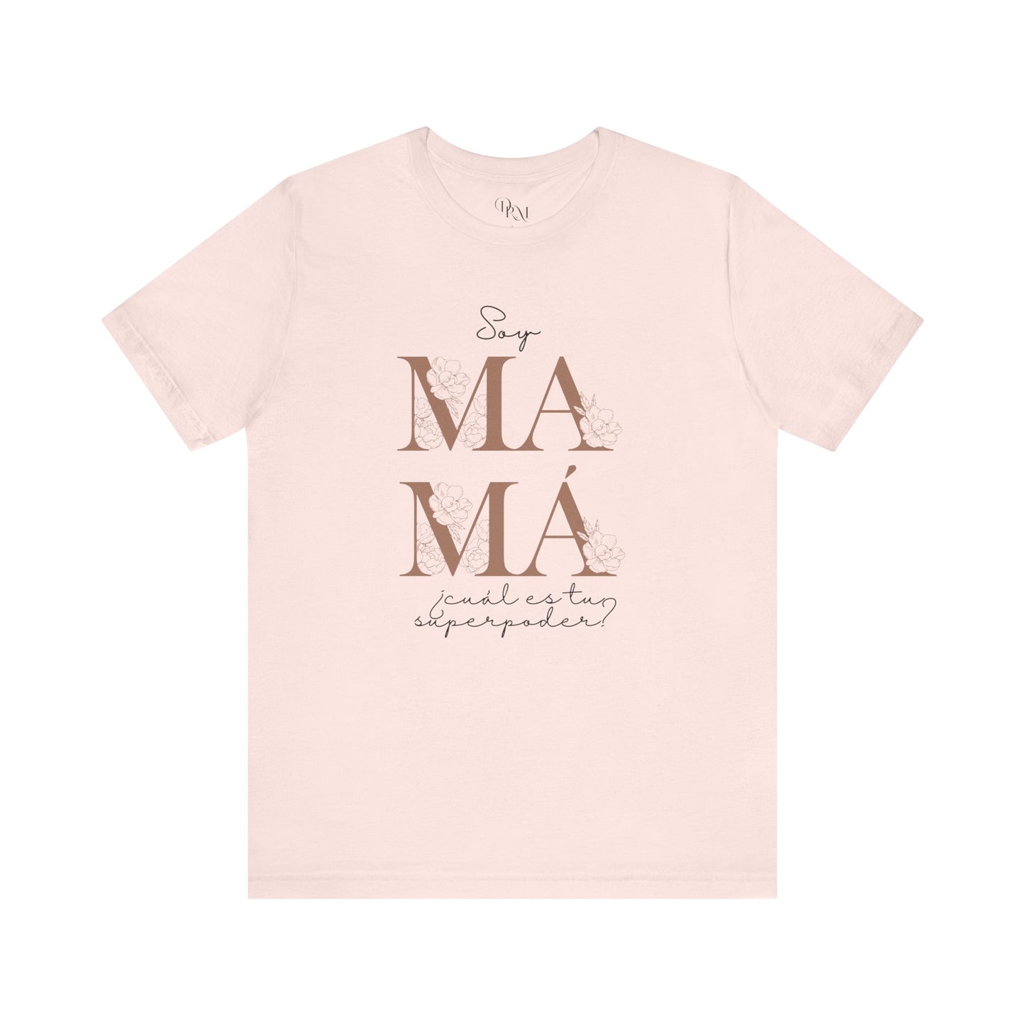 Mamá: Mother's day gift, Mother, Mom Life Unisex Tee - Perfect for Mother's Day, Soft and Comfortable T-Shirt. Mom shirts - DiRoMi