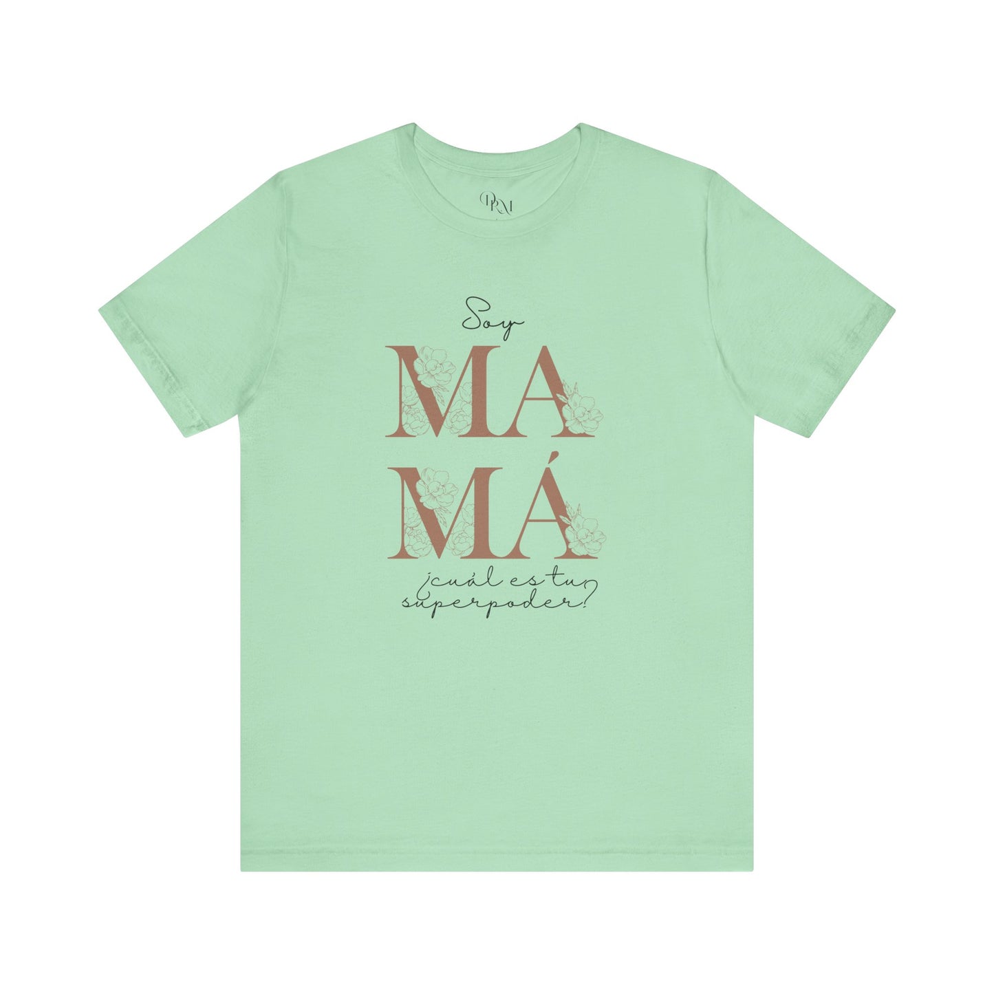 Mamá: Mother's day gift, Mother, Mom Life Unisex Tee - Perfect for Mother's Day, Soft and Comfortable T-Shirt. Mom shirts - DiRoMi
