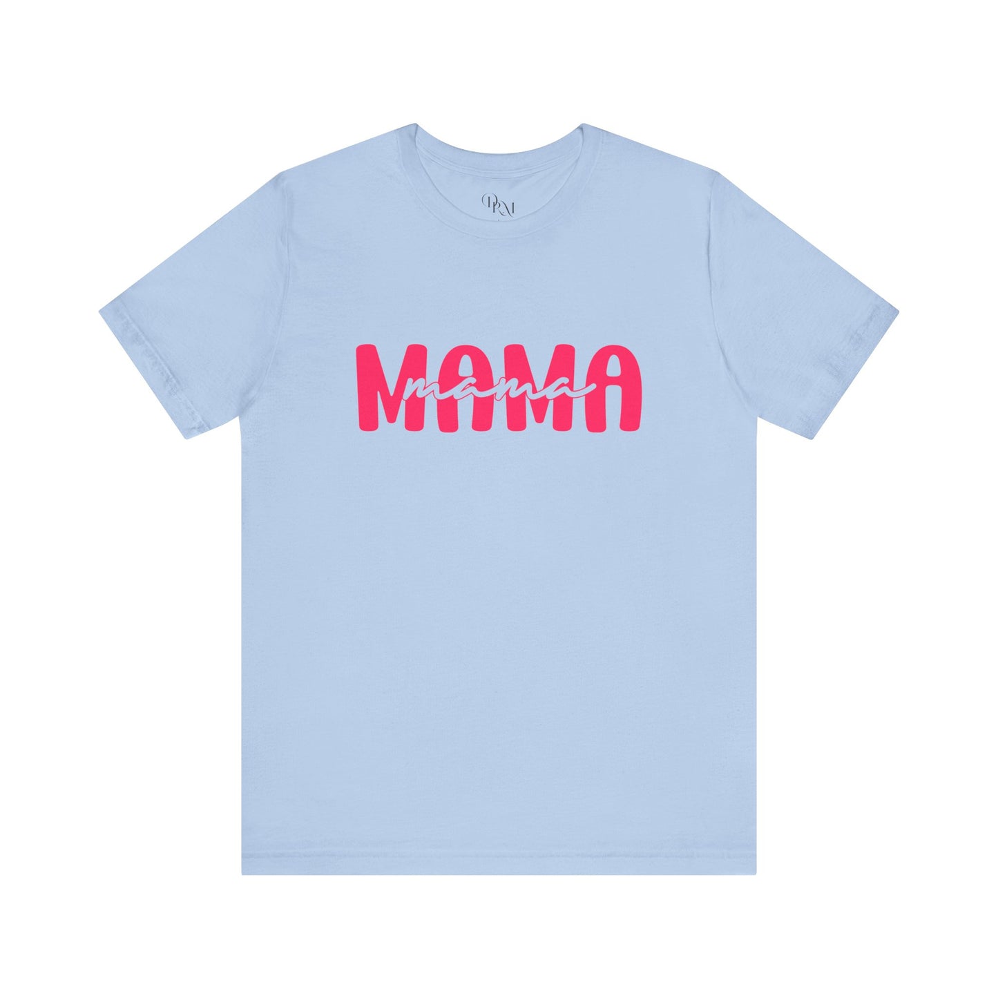Mama Love Unisex Tee, Perfect Gift for Moms, Mother's Day Shirt, Cute Casual Top, Mom Life Apparel, Birthday Gift