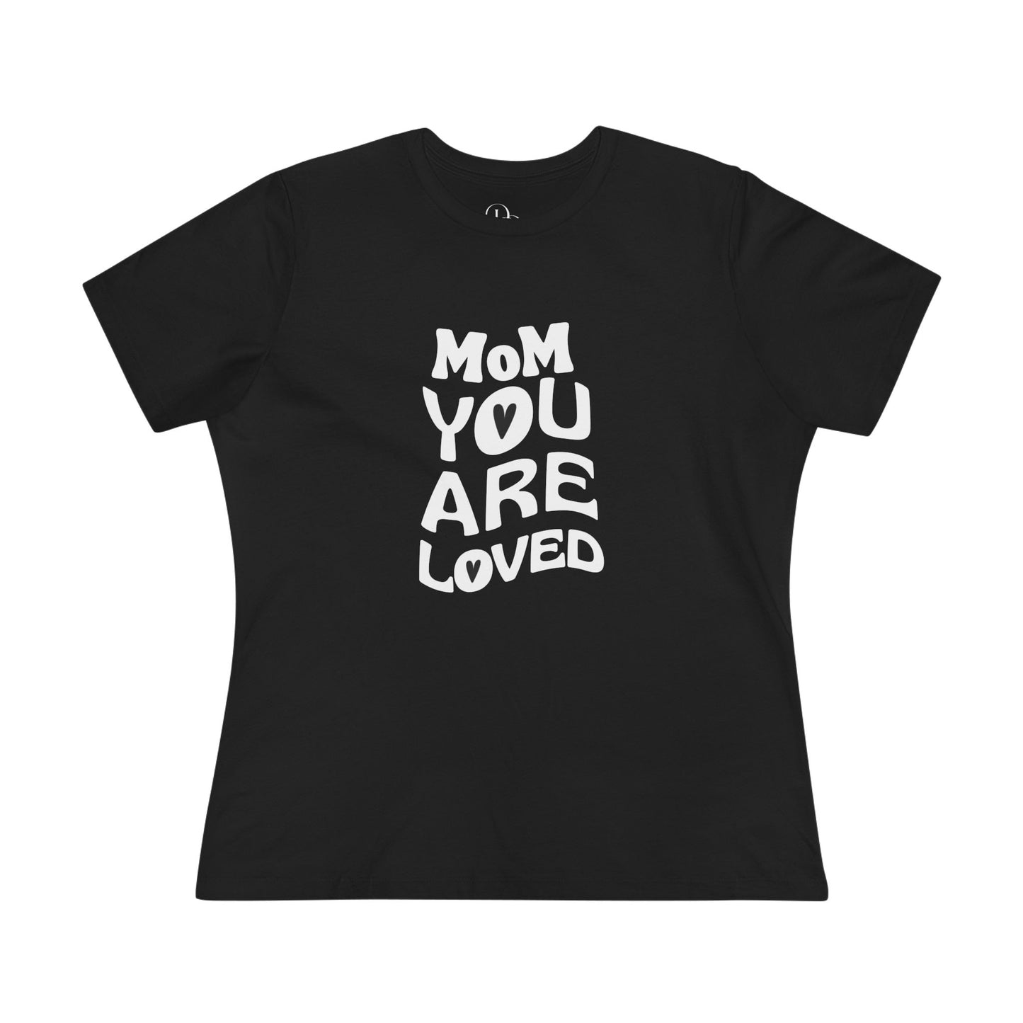 Mom You Are Loved Cotton Tee, Gift for Mother's Day, Inspirational T-Shirt, Casual Wear, Women's Love Tee, Birthday or Celebration - DiRoMi