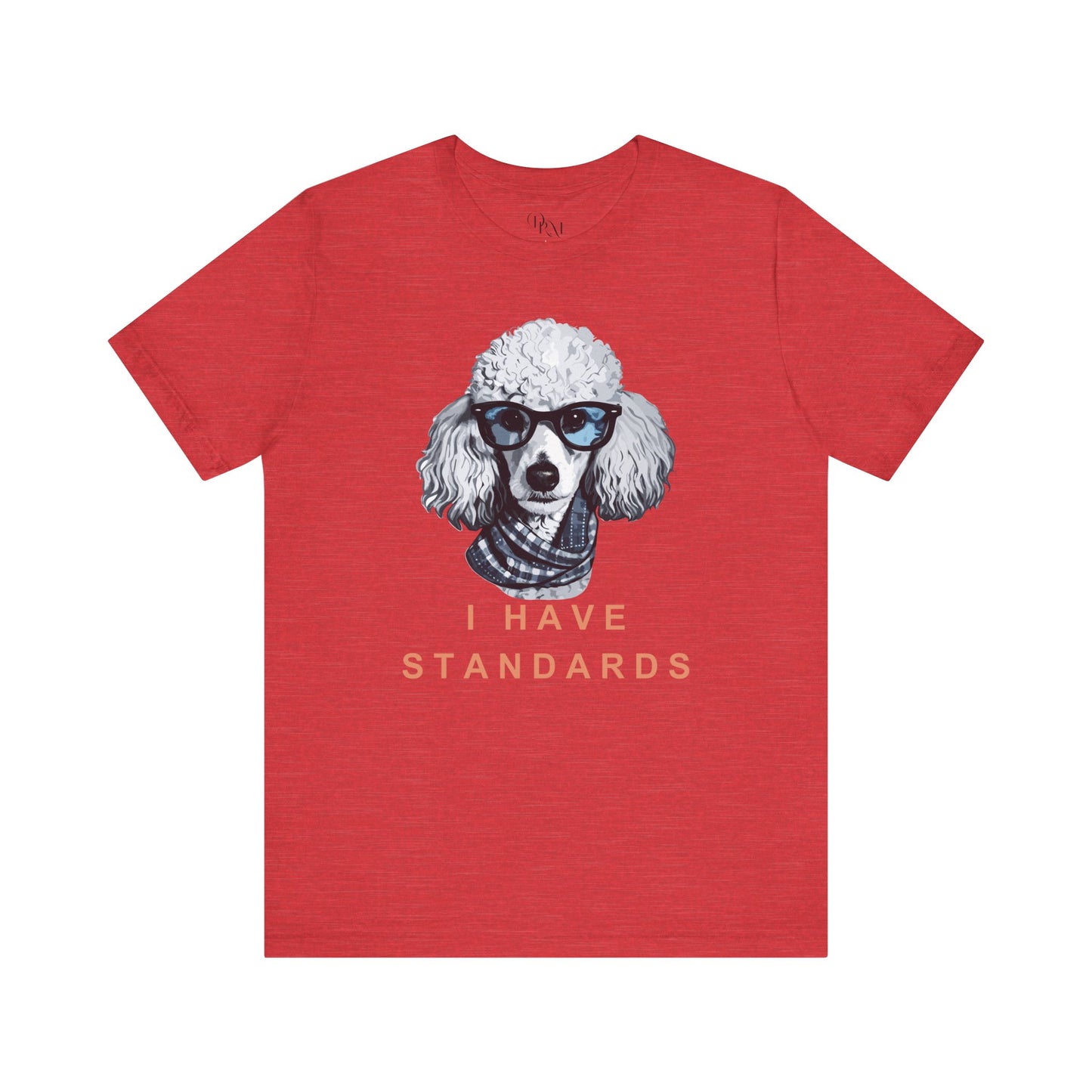 Poodle "I Have Standards" Shirt